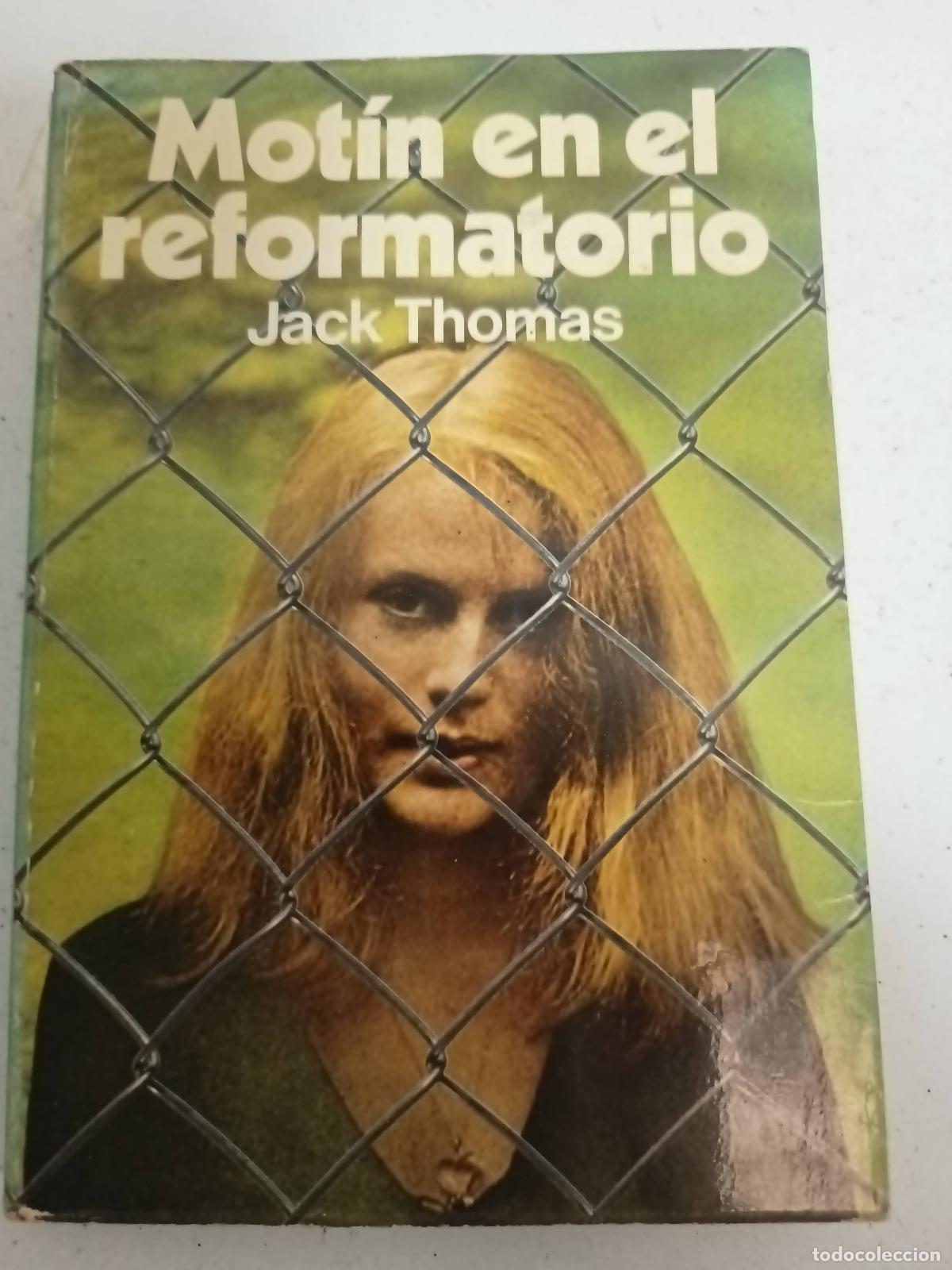 Libros: Mot&iacute;n en el reformatorio - Thomas, Jack - Foto 1