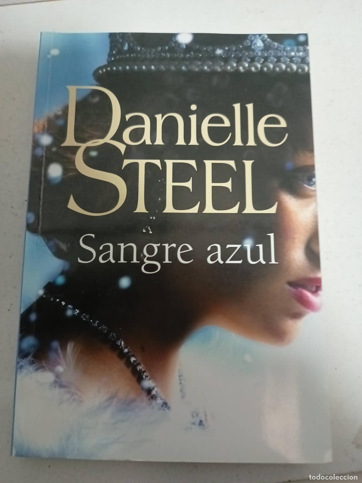 Libros: SANGRE AZUL - Danielle Steel - Foto 1