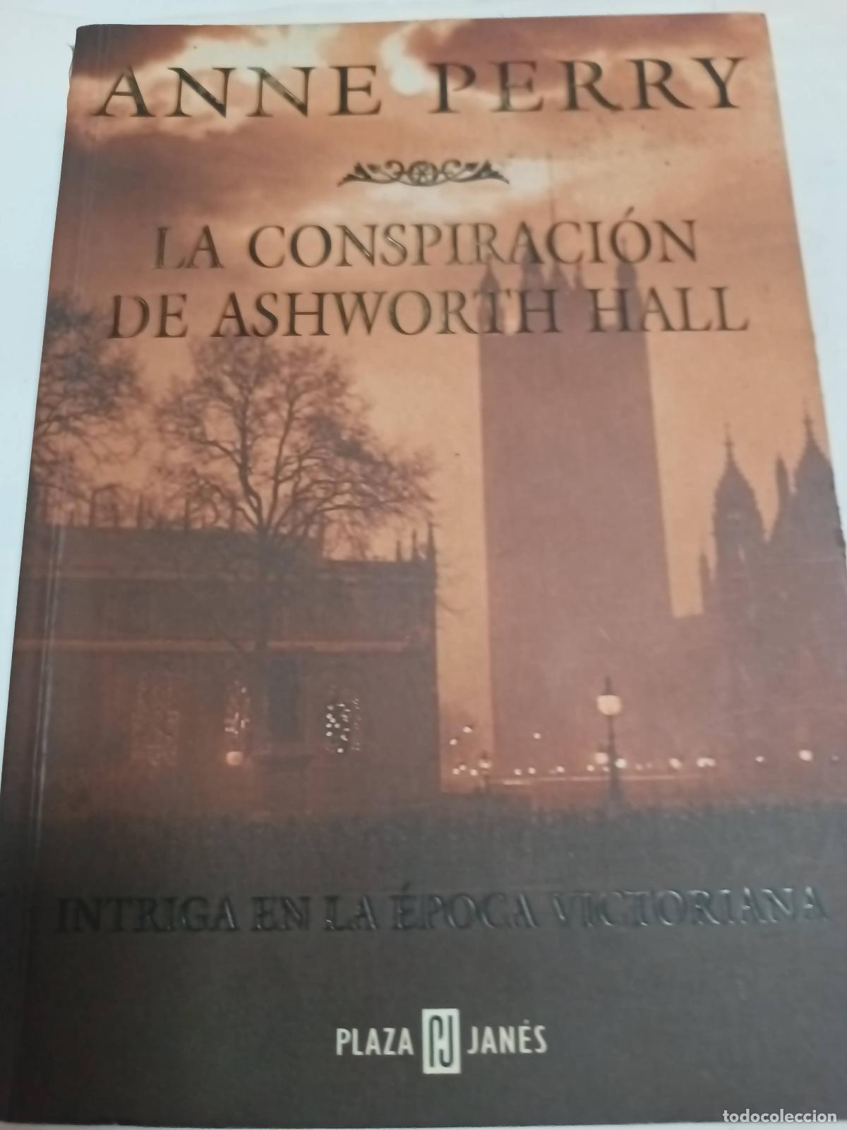 Libros: La conspiraci&oacute;n de Ashworth Hall - Anne Perry - Foto 1