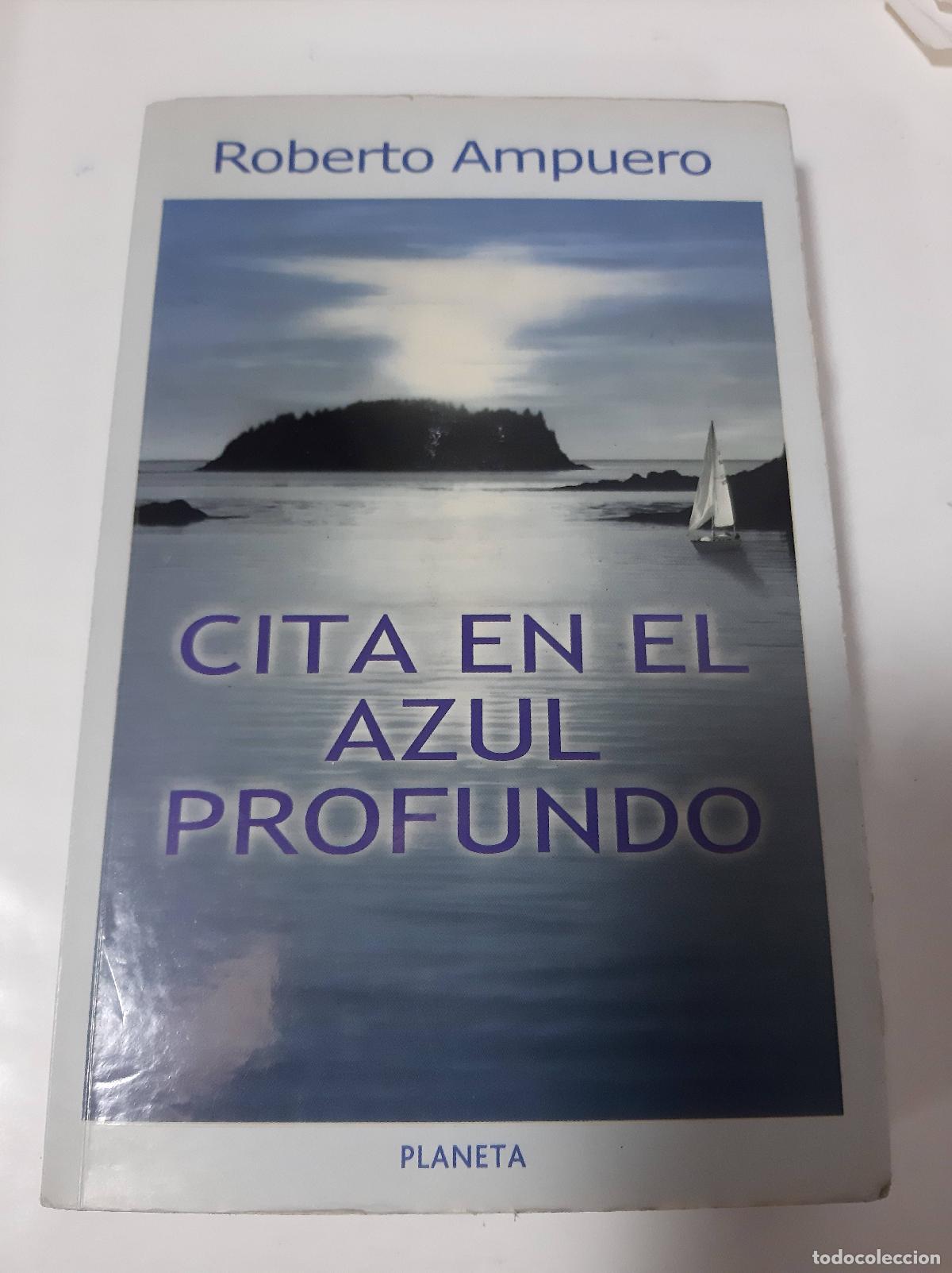 Libros: Cita En El Azul Profundo - Roberto Ampuero - Foto 1