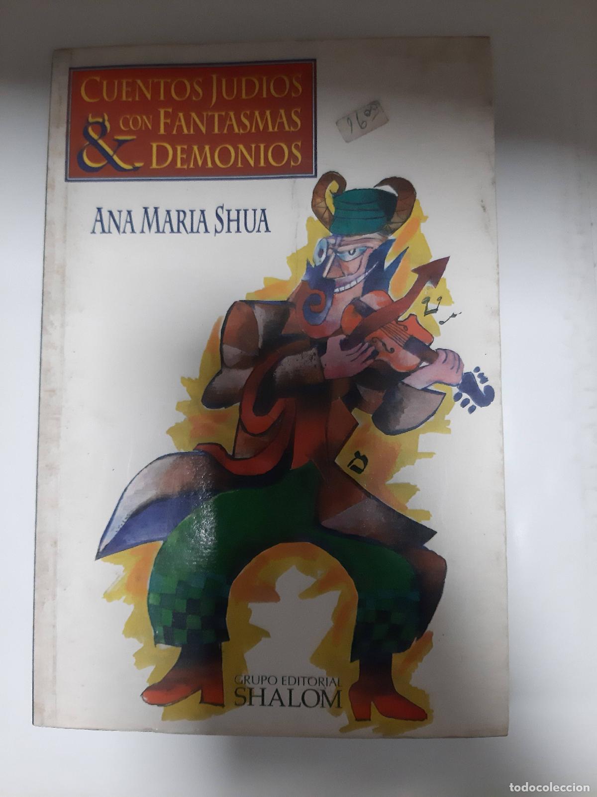 Libri di seconda mano: Cuentos Jud&iacute;os Con Fantasmas & Demonios - Ana Mar&iacute;a Shua