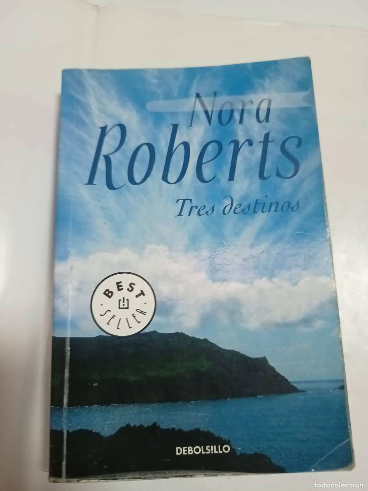 Libros: Tres destinos - Nora Roberts - Foto 1