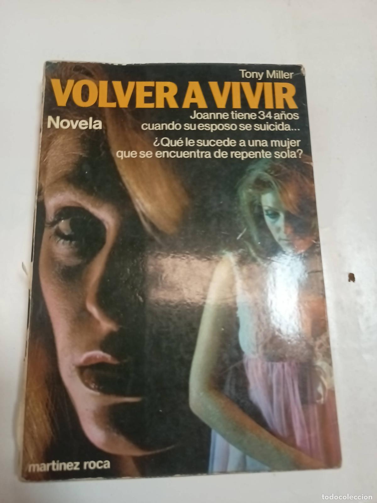 Libros: Volver a vivir - Tony Miller - Foto 1