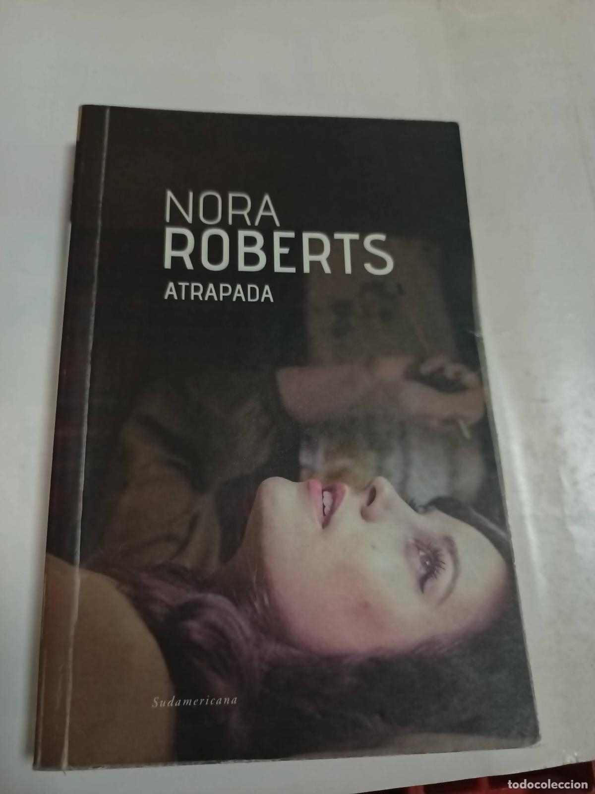 Libros: Atrapada - Nora Roberts - Foto 1