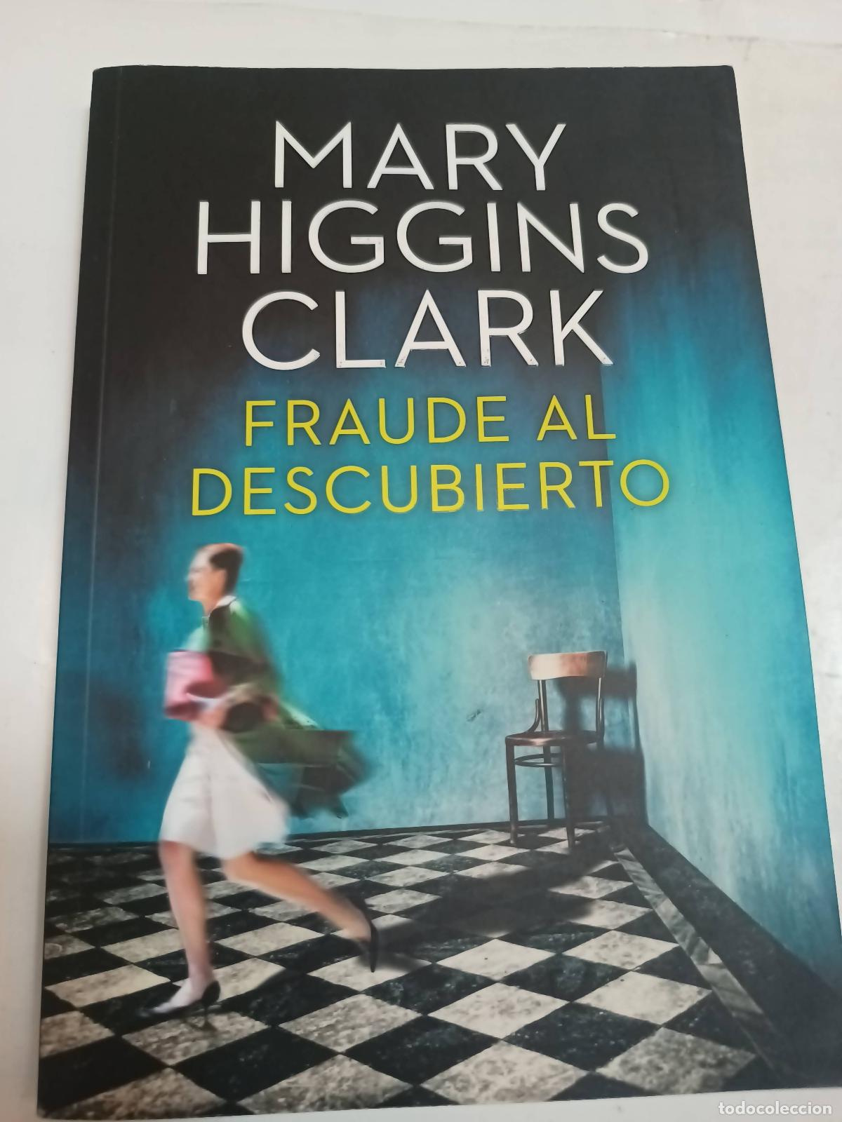 Libros: Fraude al descubrimiento - Mary Higgins Clark - Foto 1