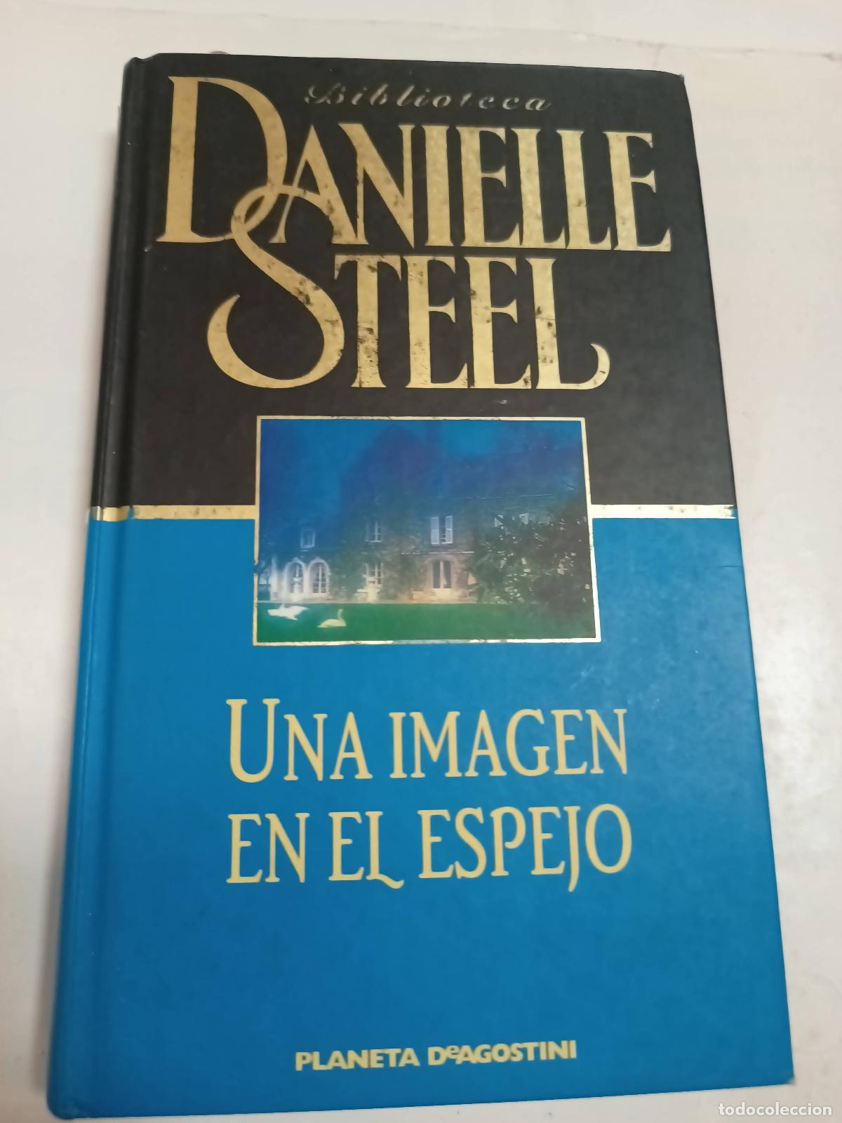 Libros: Una imagen en el espejo - Danielle Steel - Foto 1