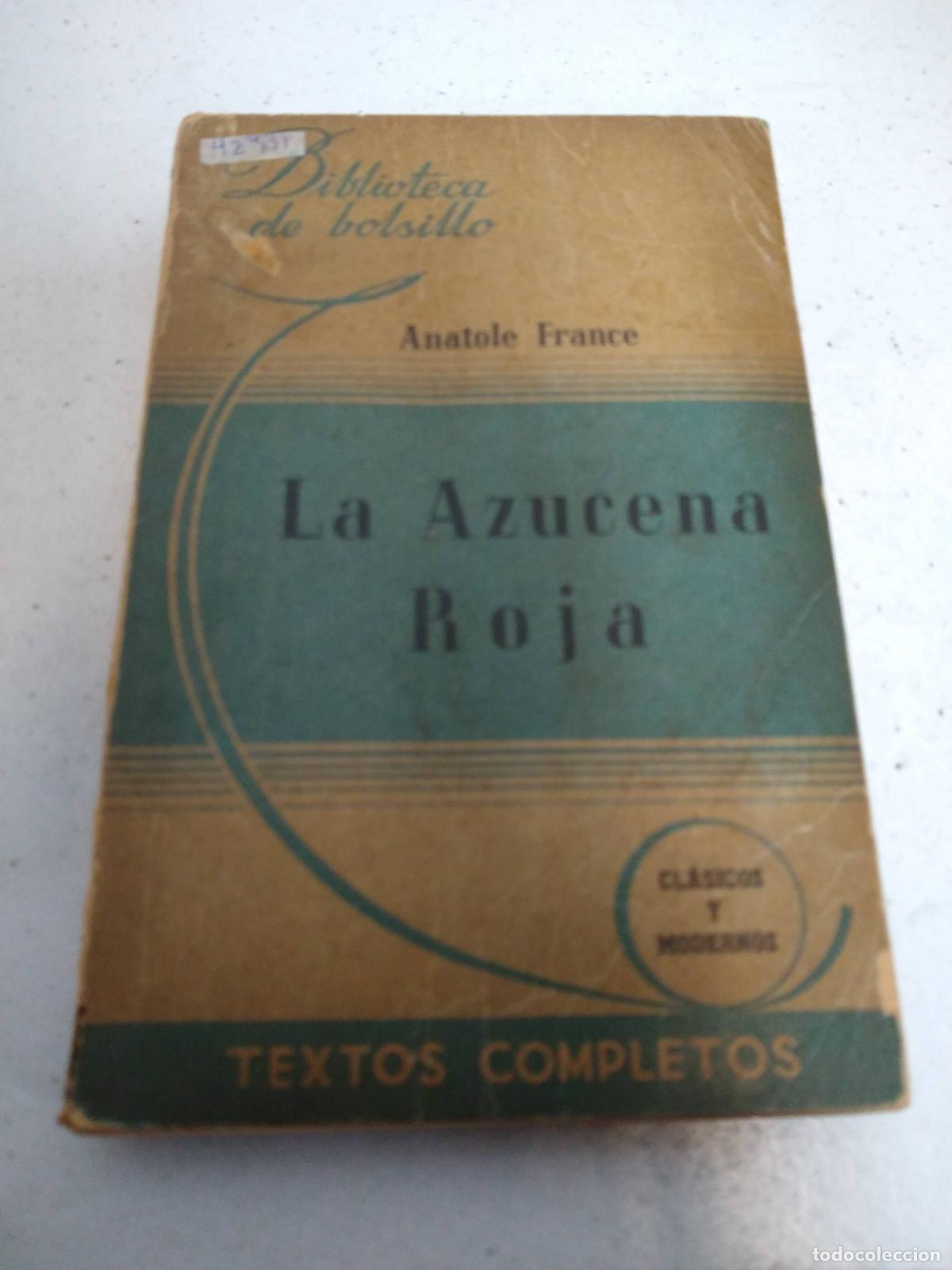 B&uuml;cher: La azucena roja - Anatole France