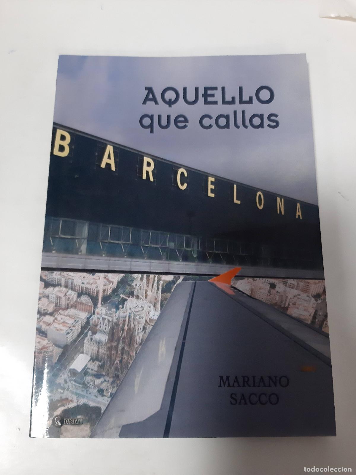 Libri di seconda mano: Aquello Que Callas - Mariano Sacco