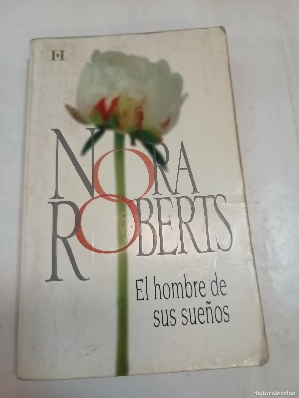Libros: El hombre de sus sue&ntilde;os - Nora Roberts - Foto 1