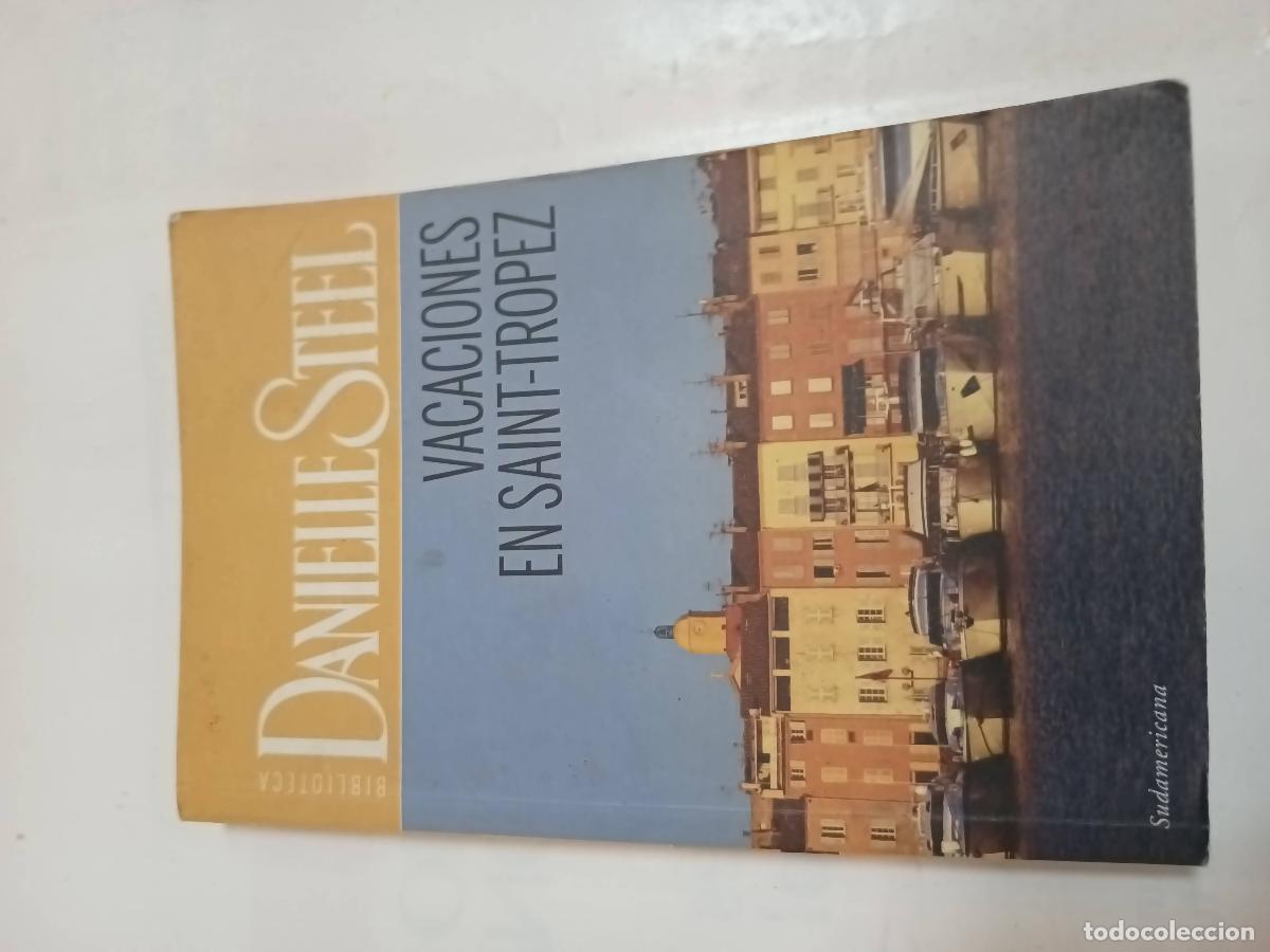 Libros: Vacaciones en Saint Tropez - Danielle Steel - Foto 1