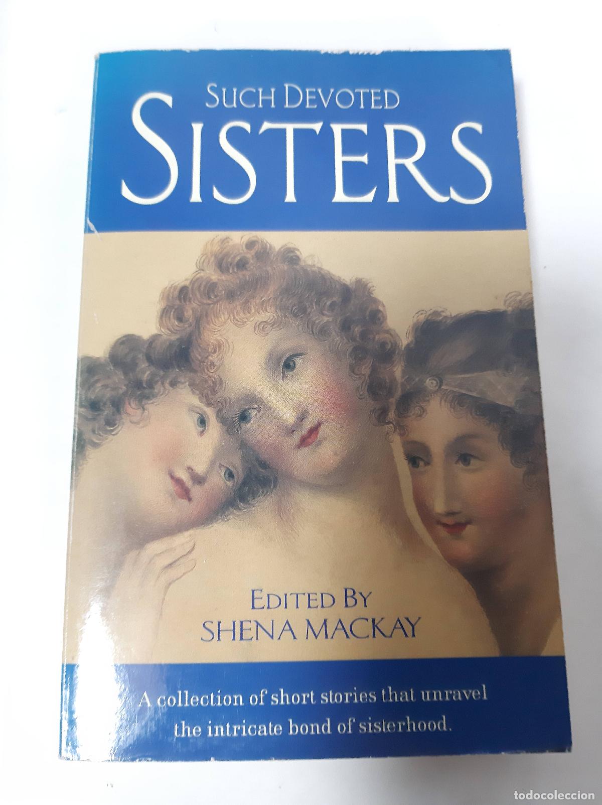 Libros: Such Devoted Sisters - Shena Mackay - Foto 1