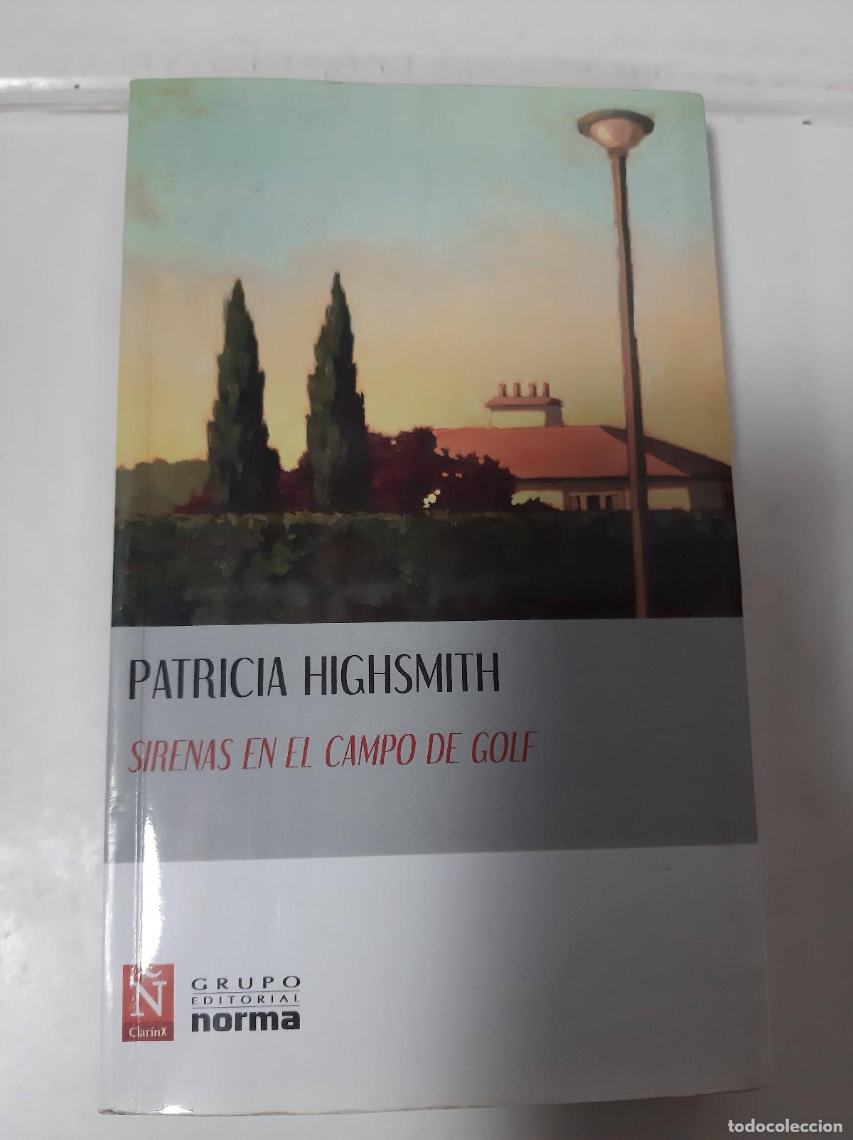 Libros: Sirenas En El Campo De Gold - Patricia Highsmith - Foto 1