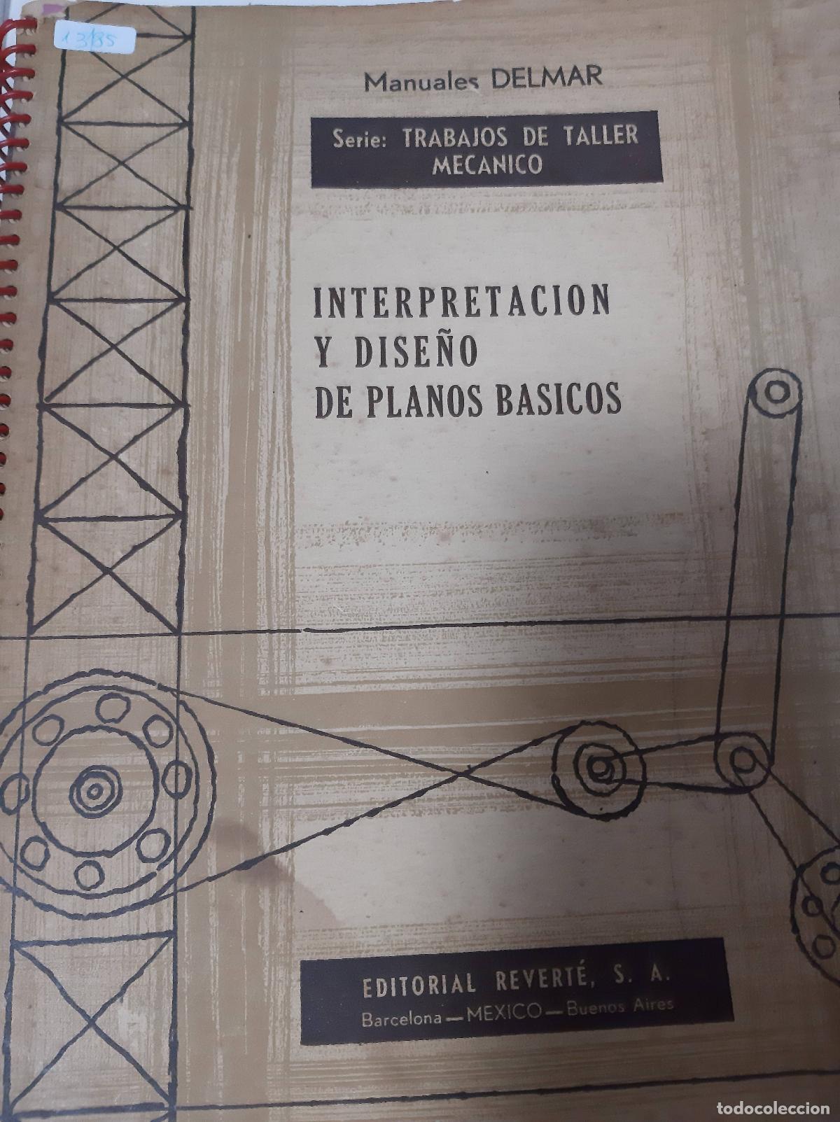 Libros: Interpretacion Y Dise&ntilde;o De Planos Basicos - Manuales Delmar - Olivo - Payne - Foto 1