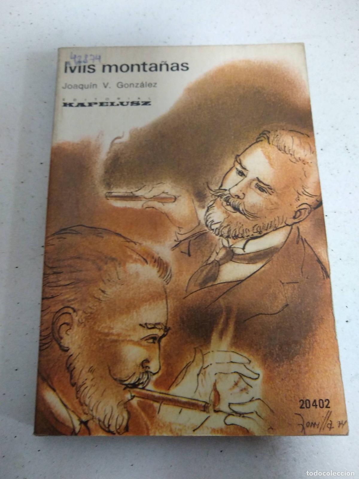Libros: Mis monta&ntilde;as - Joaquin V Gonzalez - Foto 1