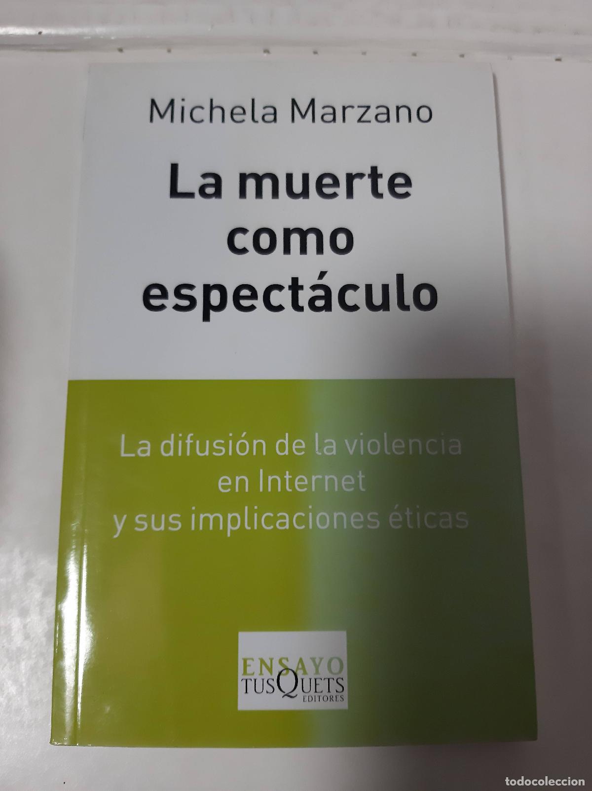 Libros: La Muerte Como Espect&aacute;culo - Michela Marzano - Foto 1