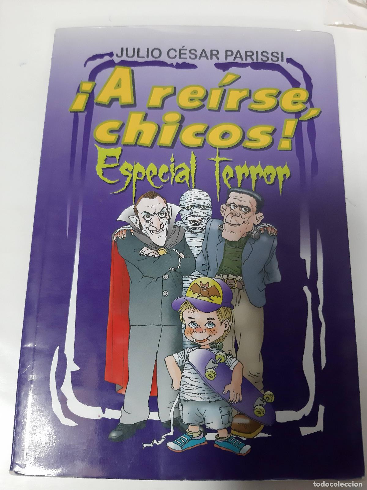 Libros: &iexcl;A Re&iacute;rse, Chicos! - Julio C&eacute;sar Parissi - Foto 1