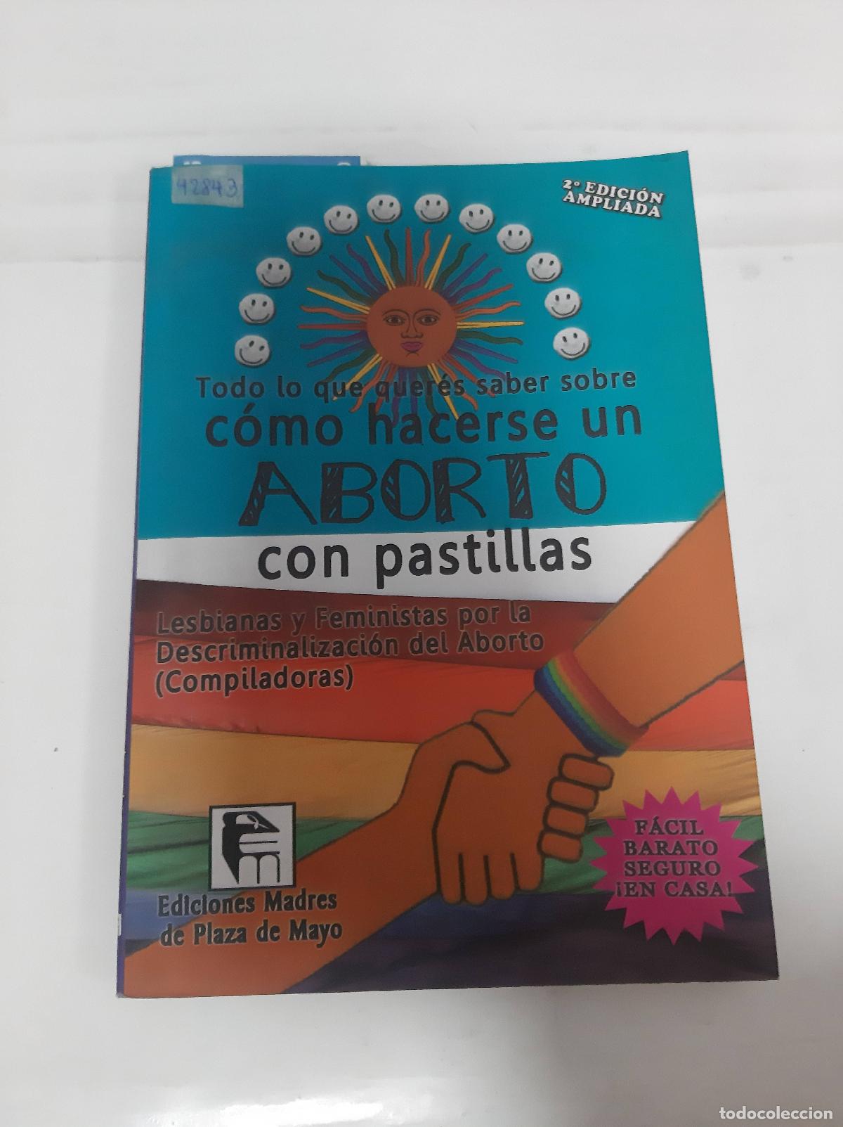 Libros: Todo lo que queres saber sobre como hacerse un aborto - Varios