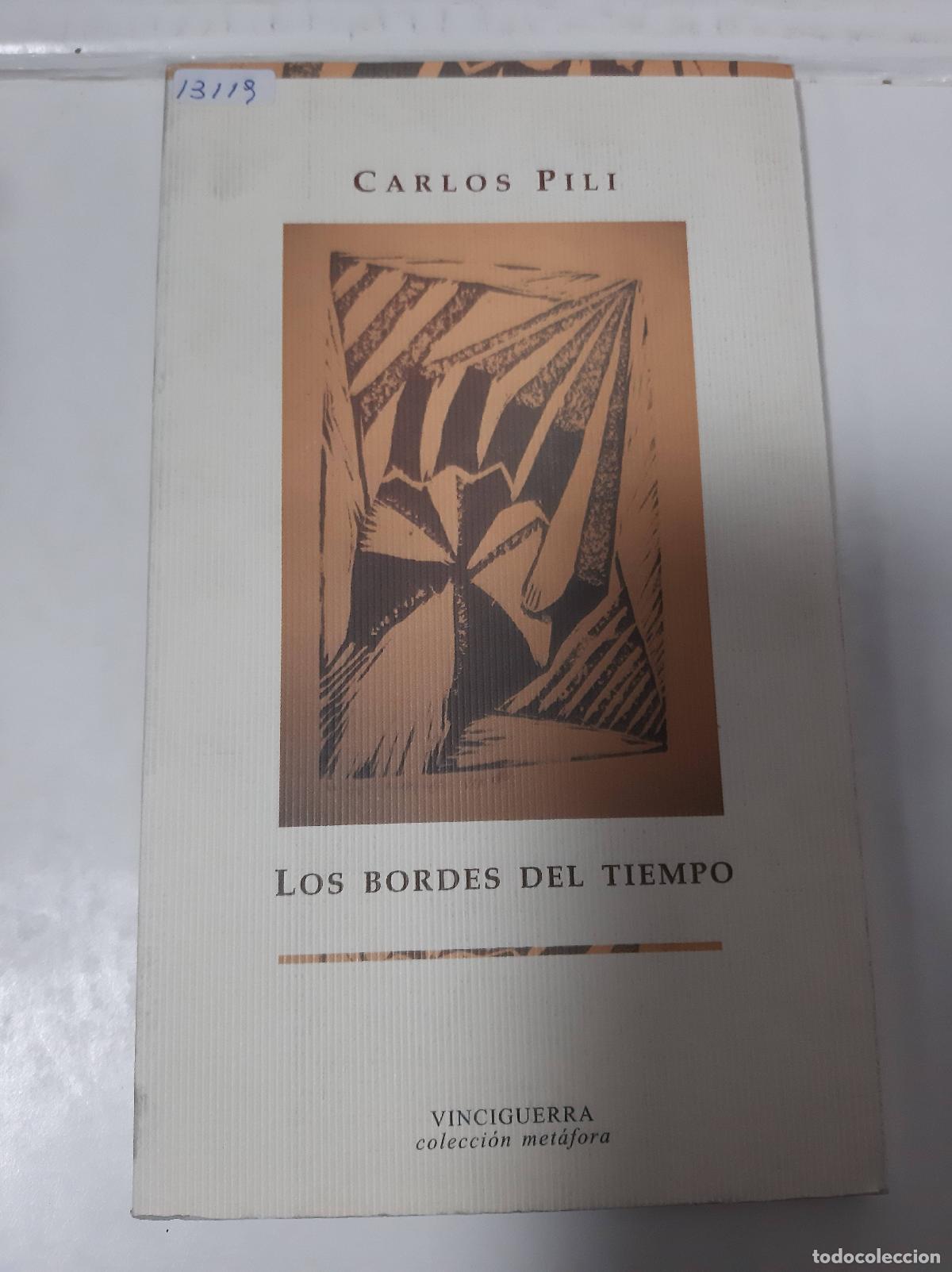 Libros: Los Bordes Del Tiempo - Carlos Pili - Foto 1