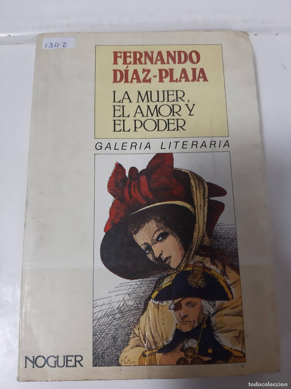 Libros: La Mujer, El Amor Y El Poder - Fernando Diaz Plaja - Foto 1