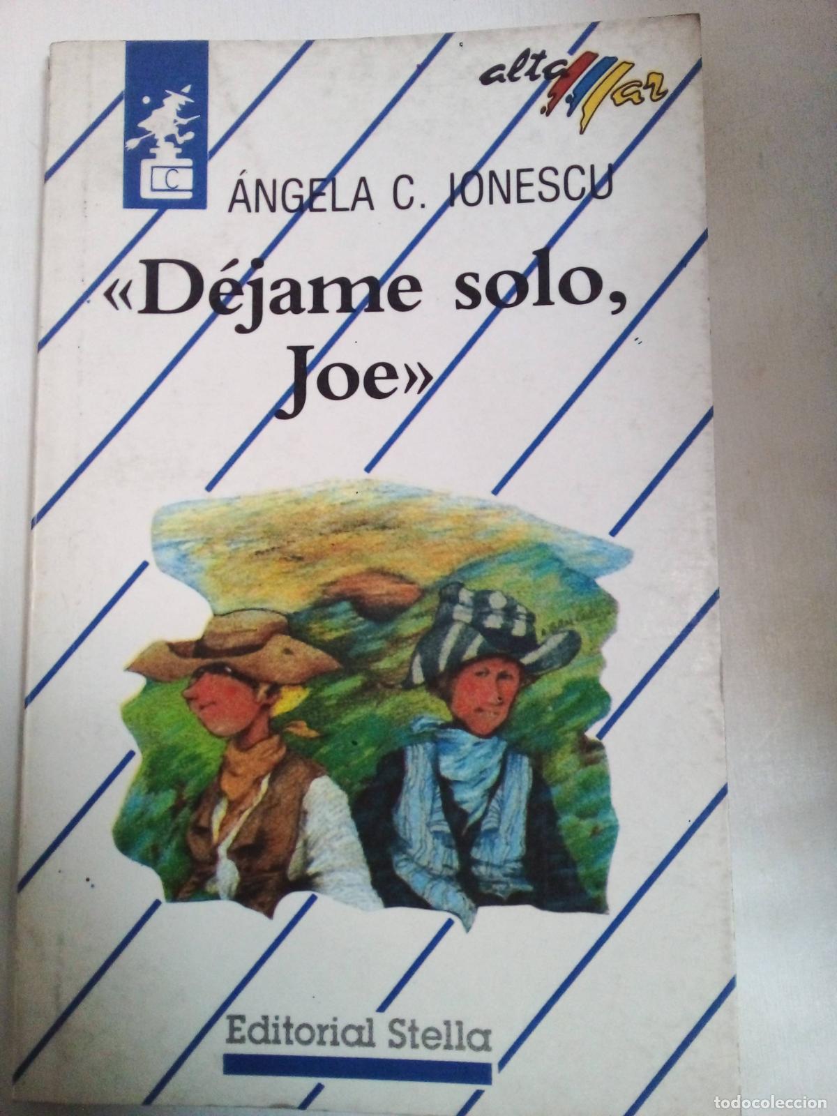 Libros: Dejame Solo, Joe - Angela C. Ionescu - Foto 1