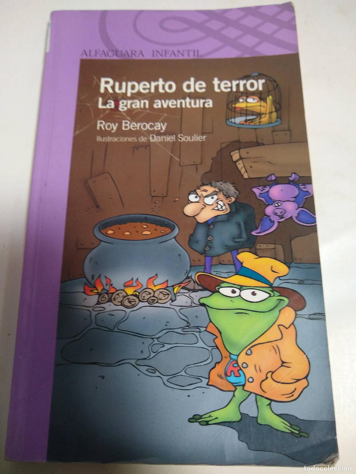 Libros: Ruperto De Terror, la gran aventura - Roy Berocay - Foto 1