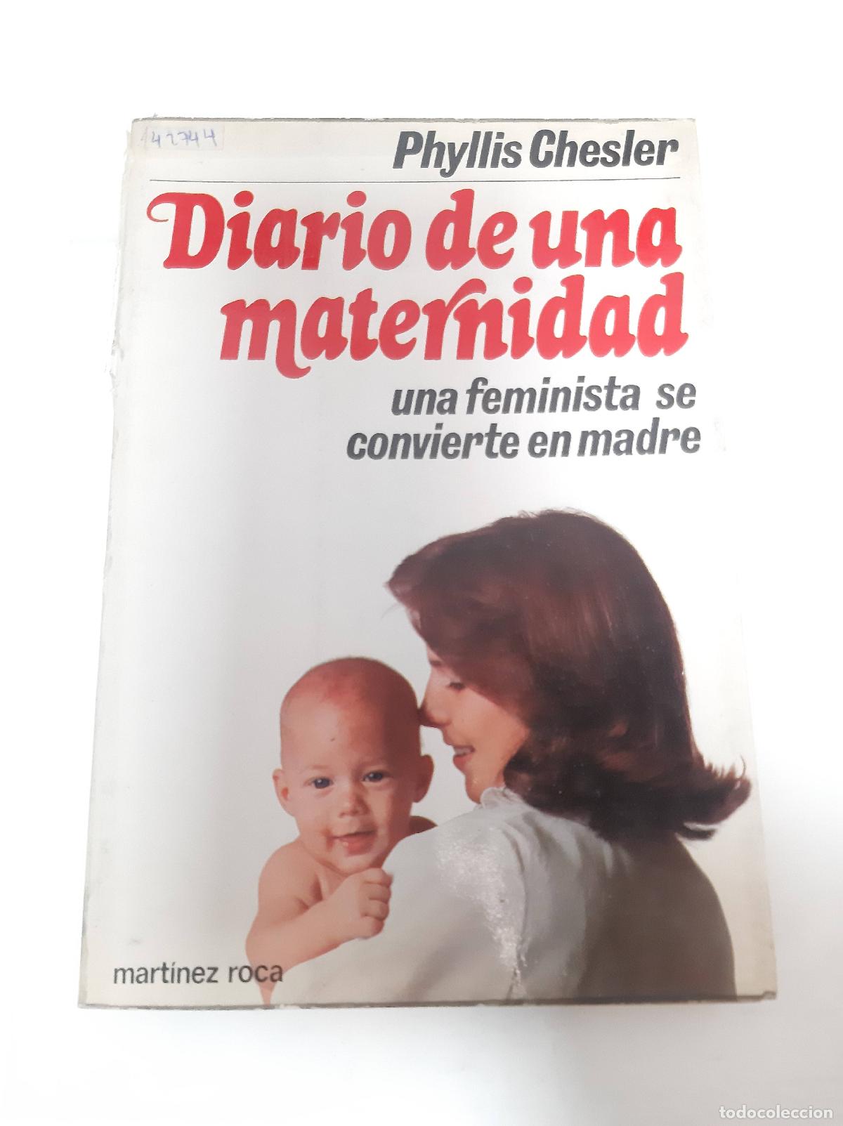 Libros: Diarios de una maternidad - Phyllis Chesler - Foto 1