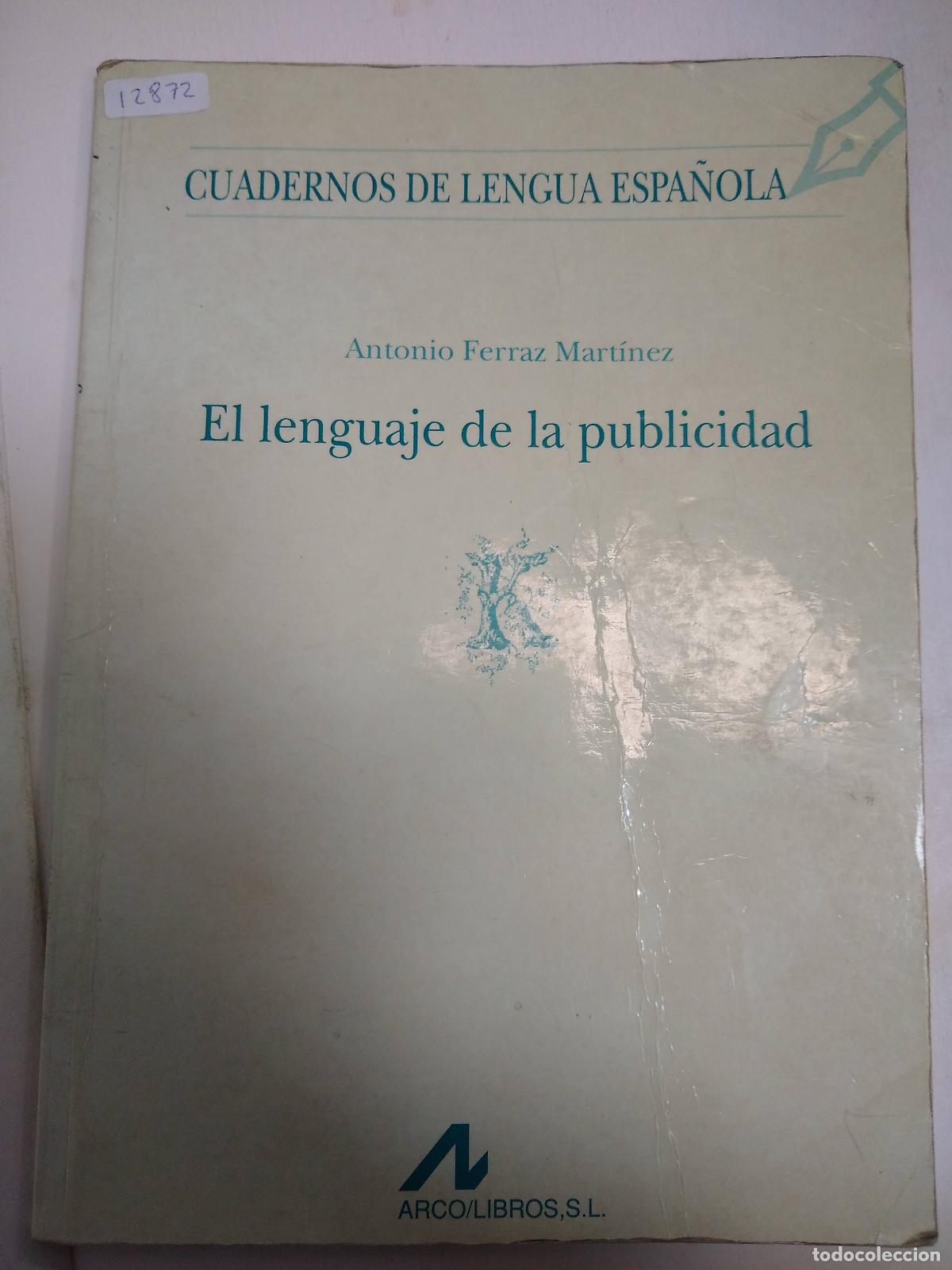 Libros: El Lenguaje De La Publicidad - Antonio Ferraz Martinez - Foto 1