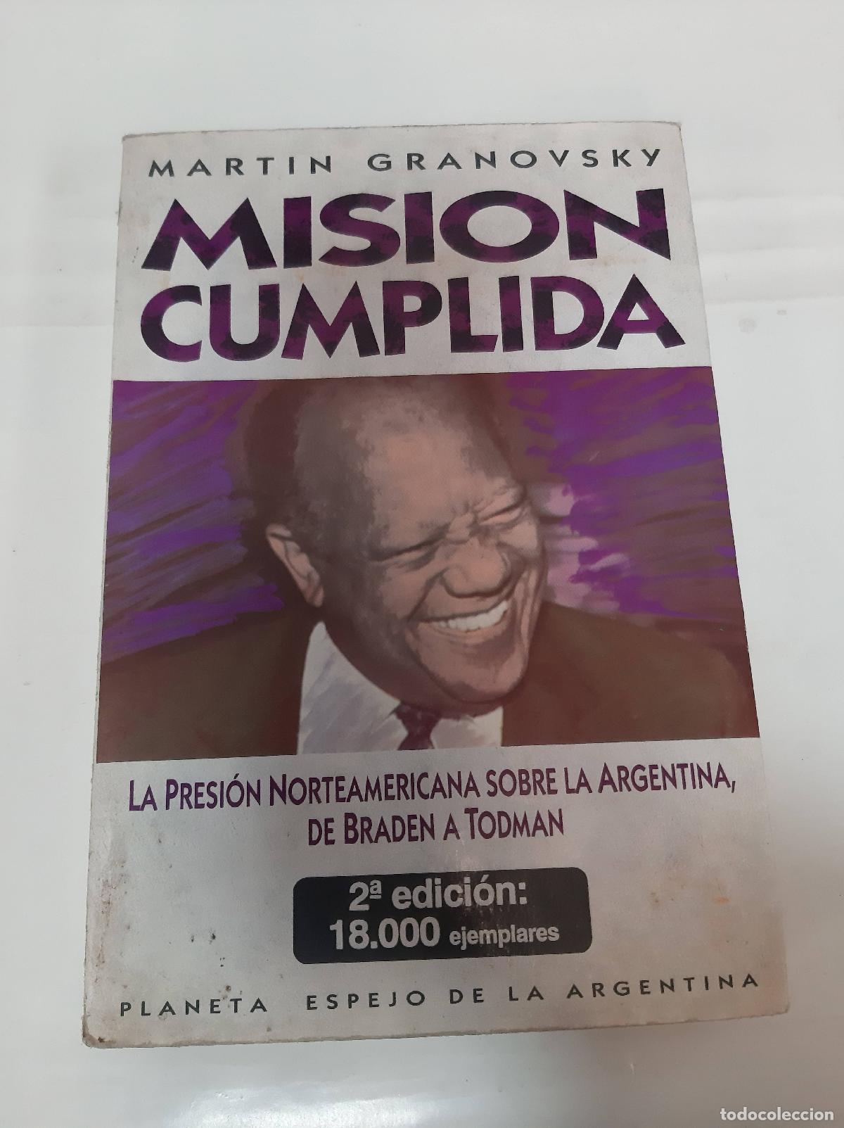 Libros: Mision cumplida - Martin Granovsky - Foto 1