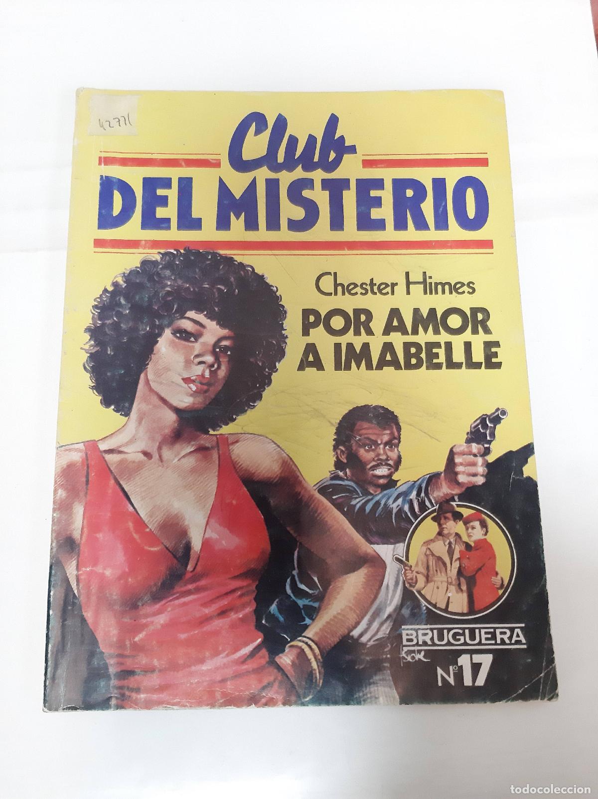 Libros: Por amor a Imabelle - Himes, Chester - Foto 1