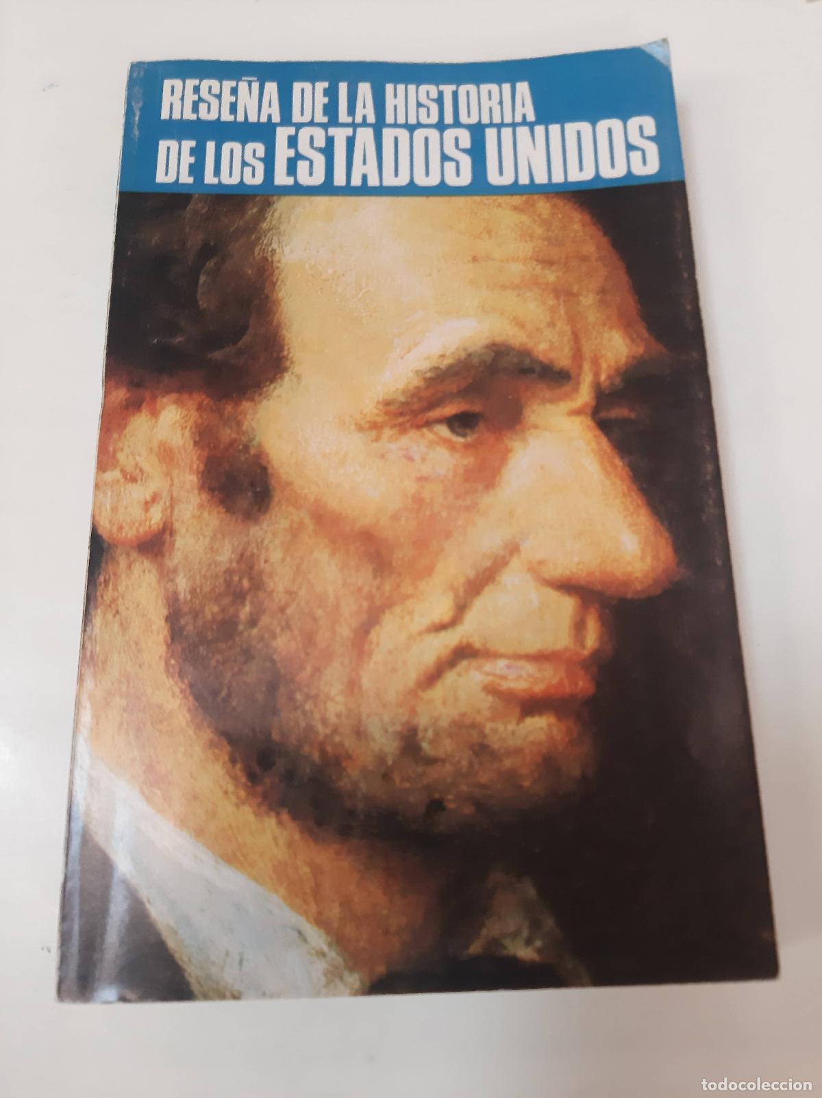 Libri di seconda mano: Rese&ntilde;a De La Historia De Los Estados Unidos - Servicio Cultural e Informativo de los Estados Unidos