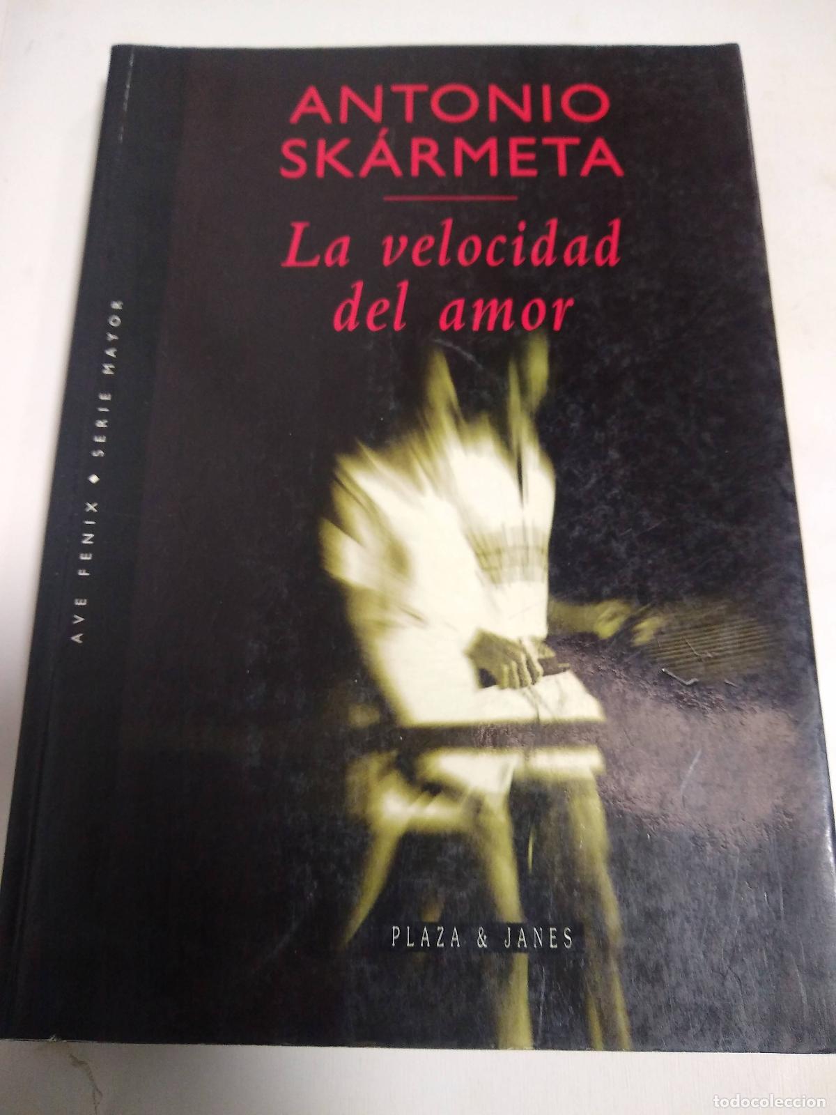 Libros: La velocidad del amor - Antonio Skarmenta - Foto 1