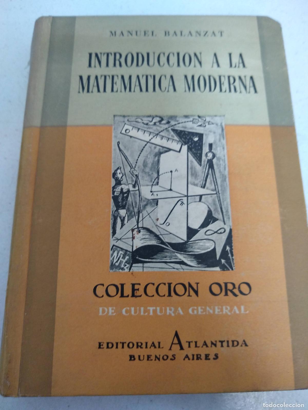 Libros: Introduccion a la matematica - Manuel Balanzat - Foto 1