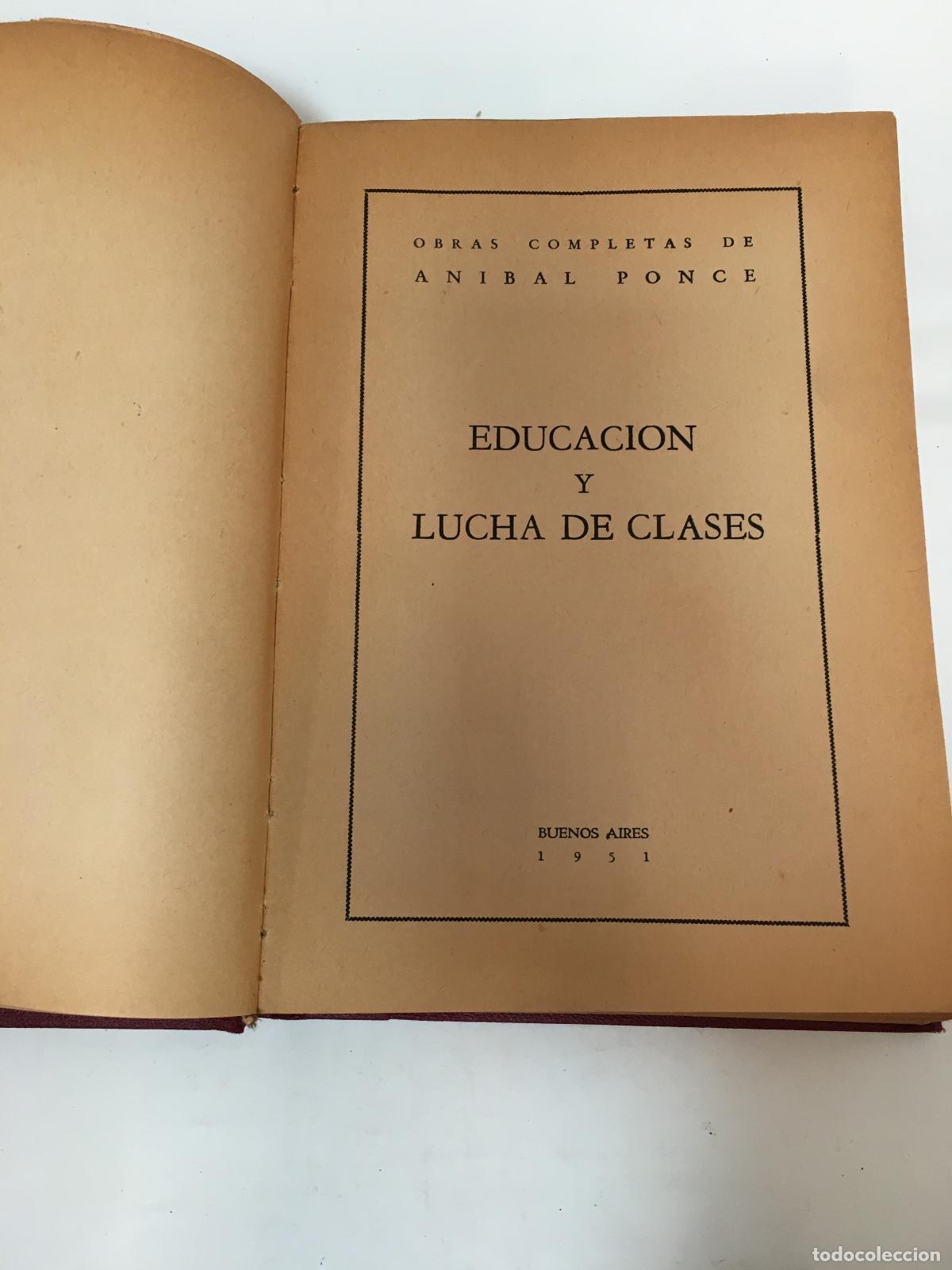 Libros: Educacion y lucha de clases - Anibal Ponce - Foto 1