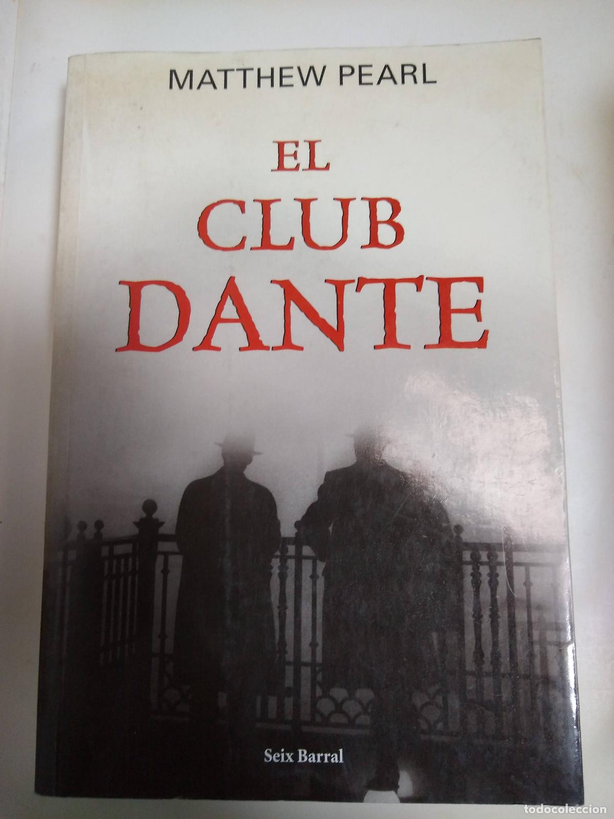 Libros: El Club Dante - Matthew Pearl - Foto 1