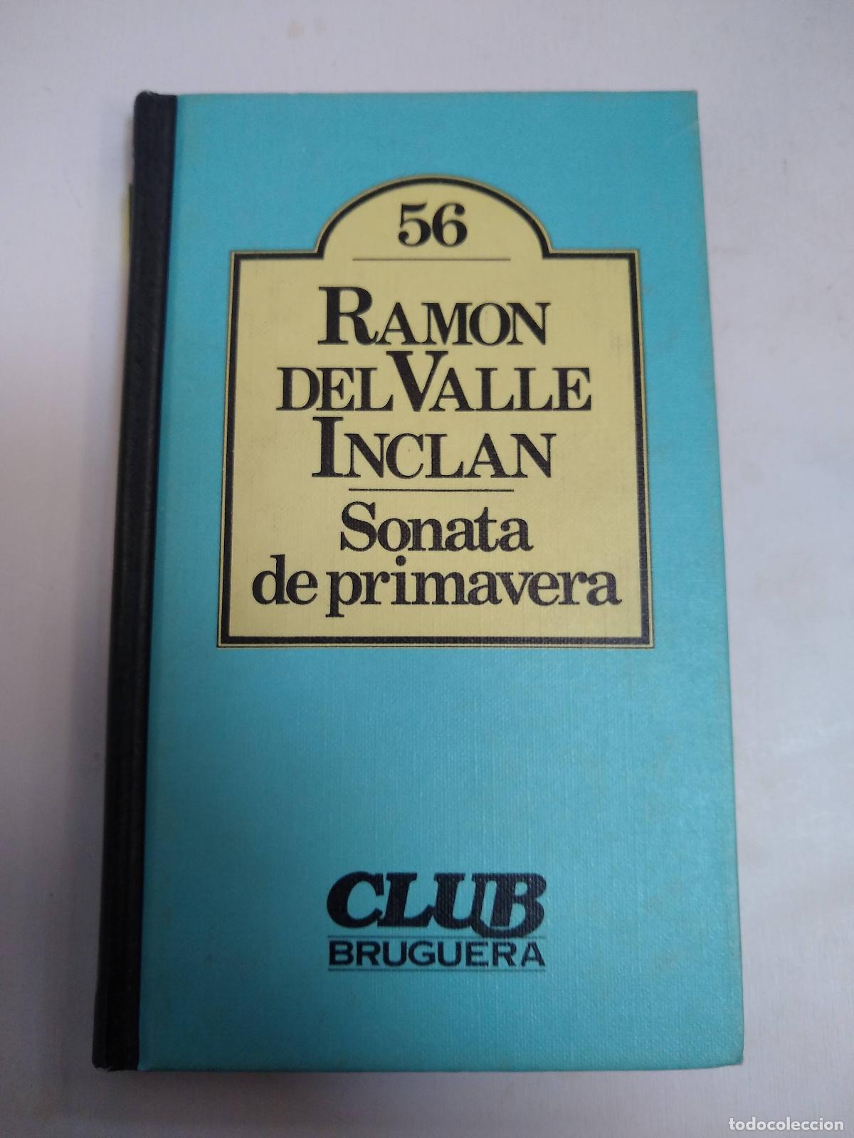 Libros: Sonata De Primavera - Ramon del Valle Inclan - Foto 1
