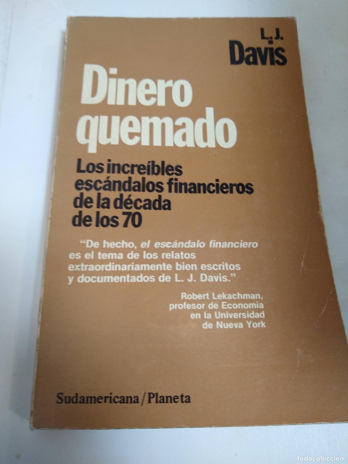 Libros: Dinero Quemado - L J Davis - Foto 1