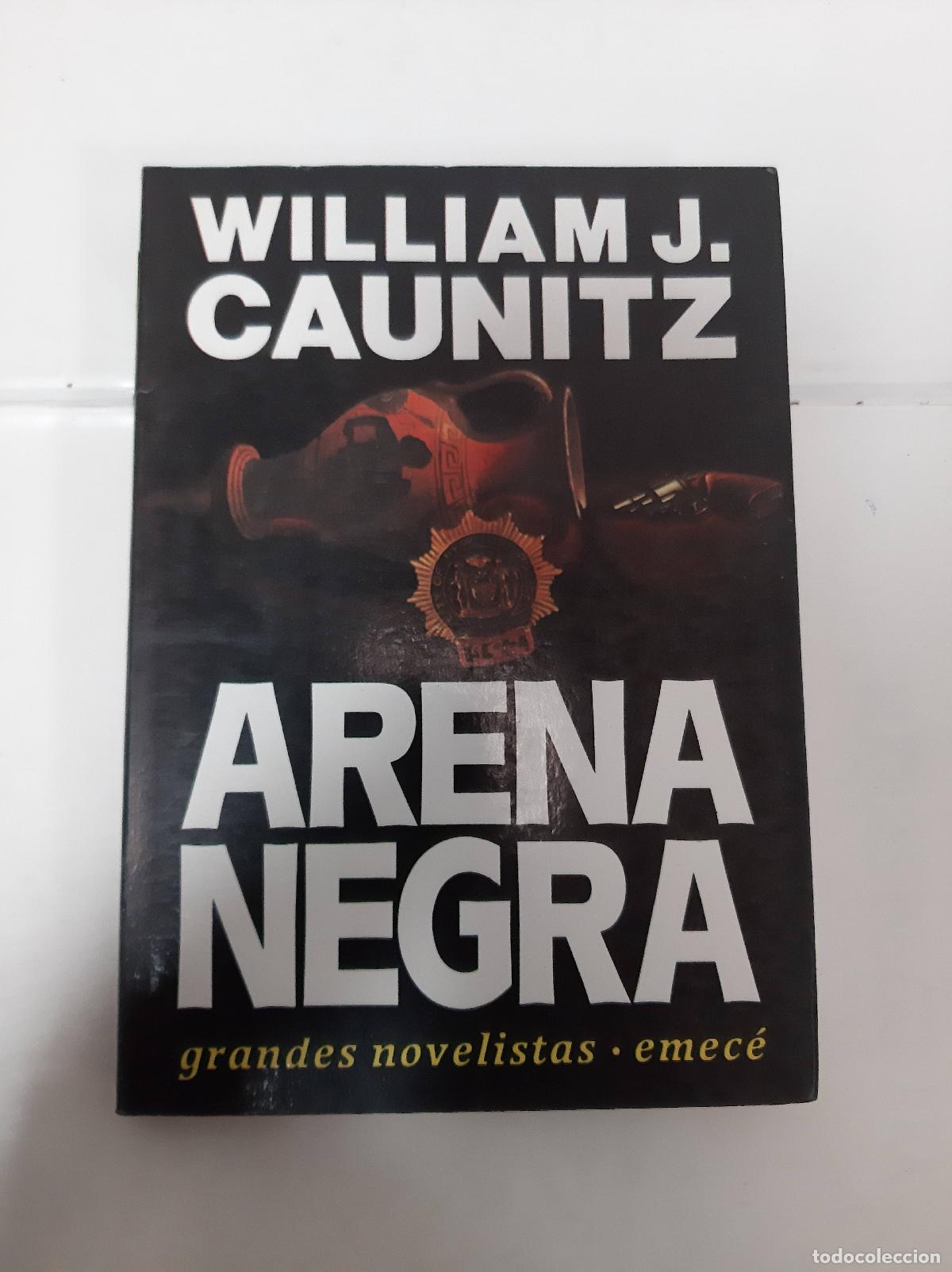 Libros: Arena Negra - William J. Caunitz - Foto 1