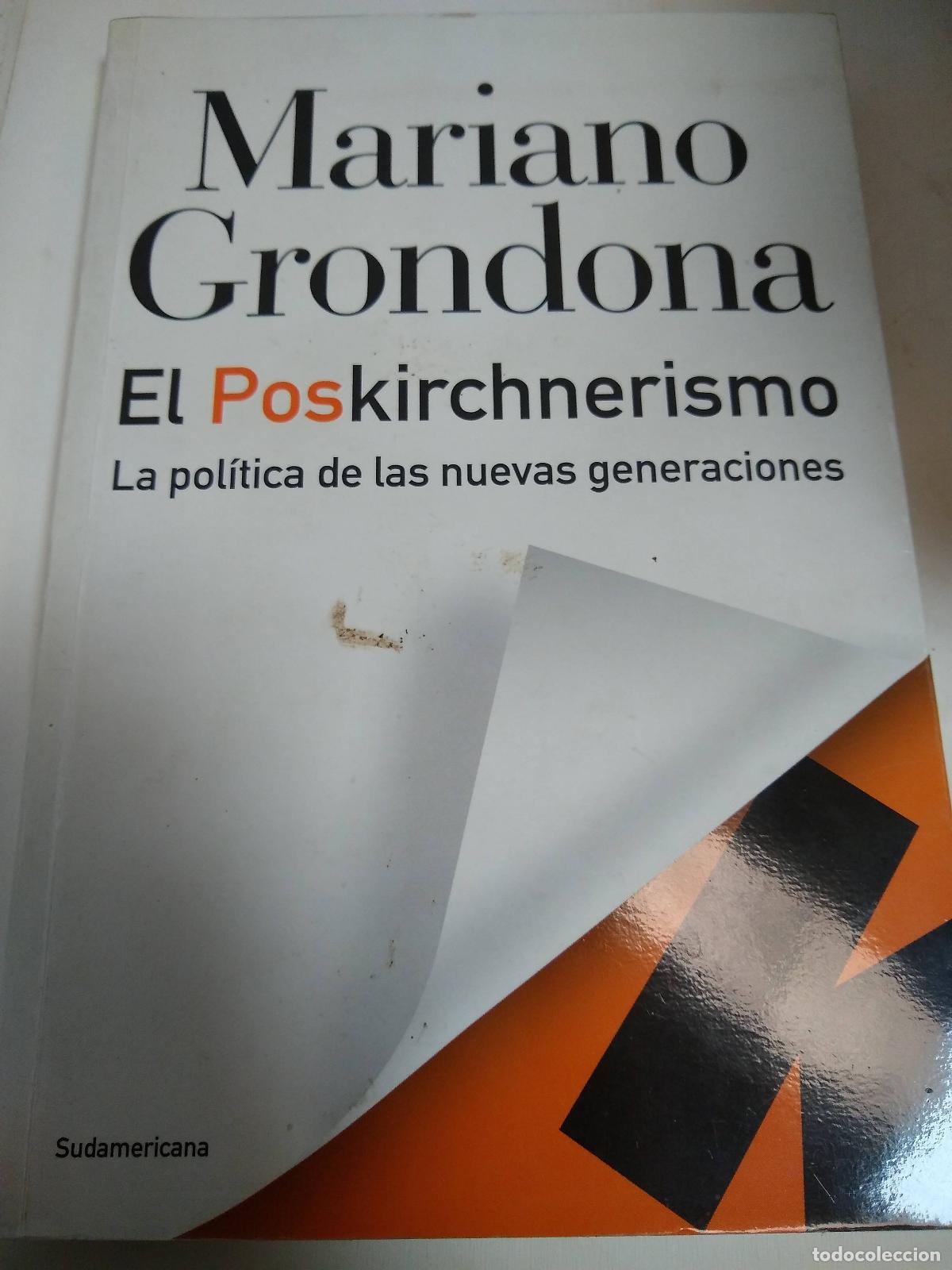 Libros: El Poskirchnerismo - Mariano Grondona - Foto 1