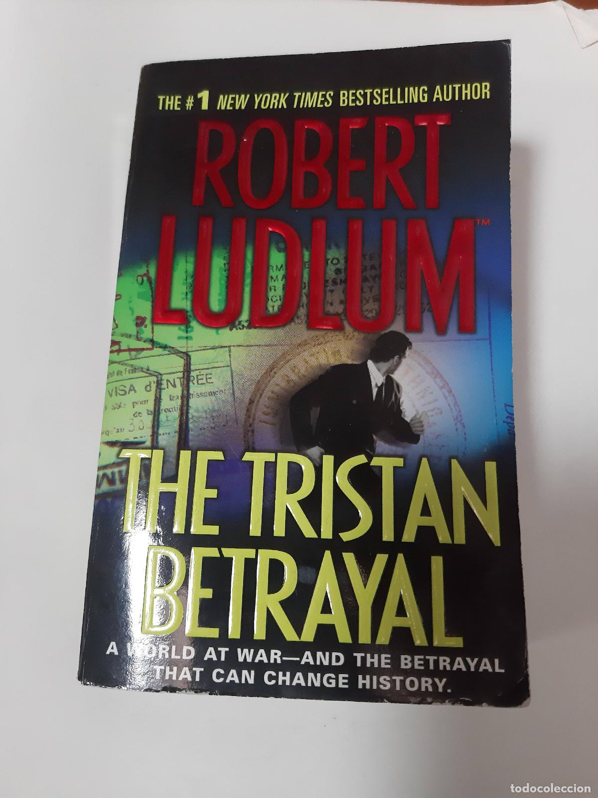 Libros: The Tristan Betrayal - Robert Ludlum - Foto 1