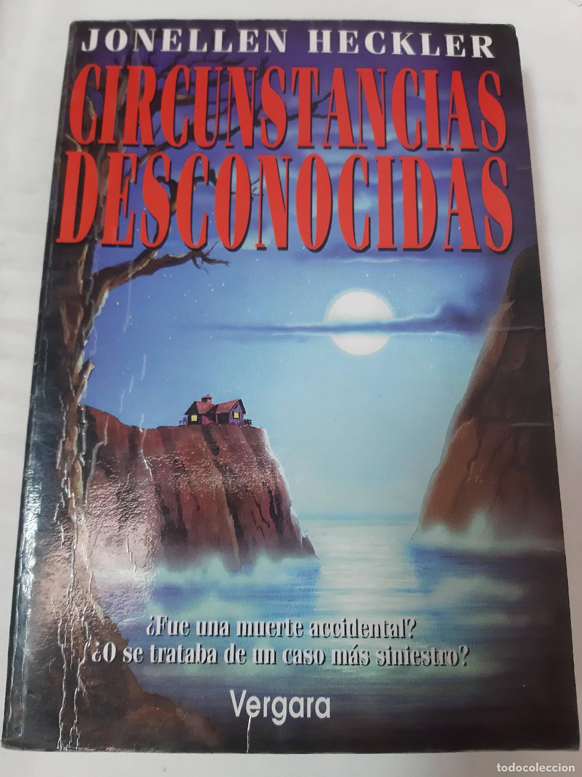 Libros: Circunstancias Desconocidas - Jonellen Heckler - Foto 1