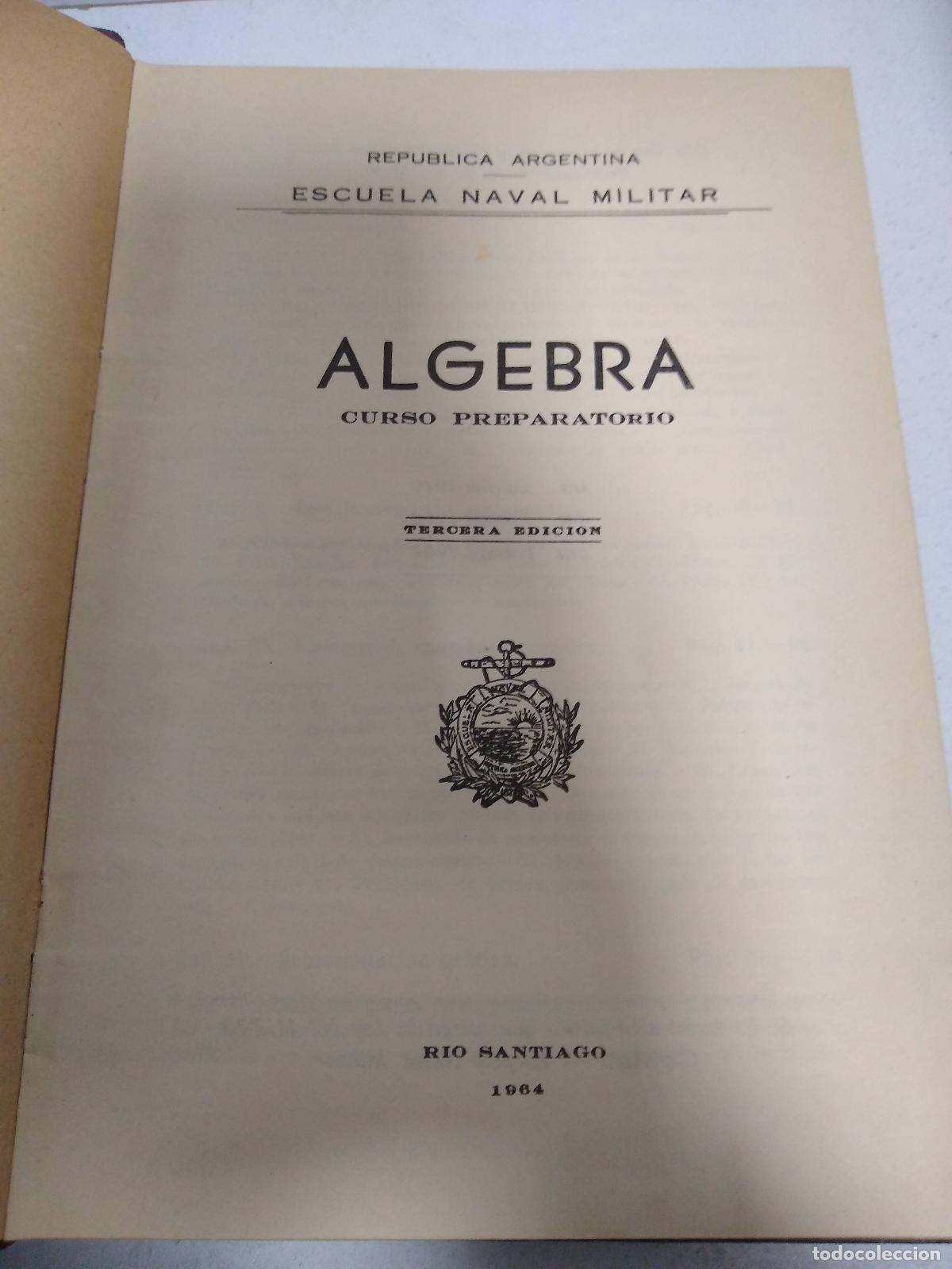 Libros: Algebra - Escuela naval militar - Foto 1