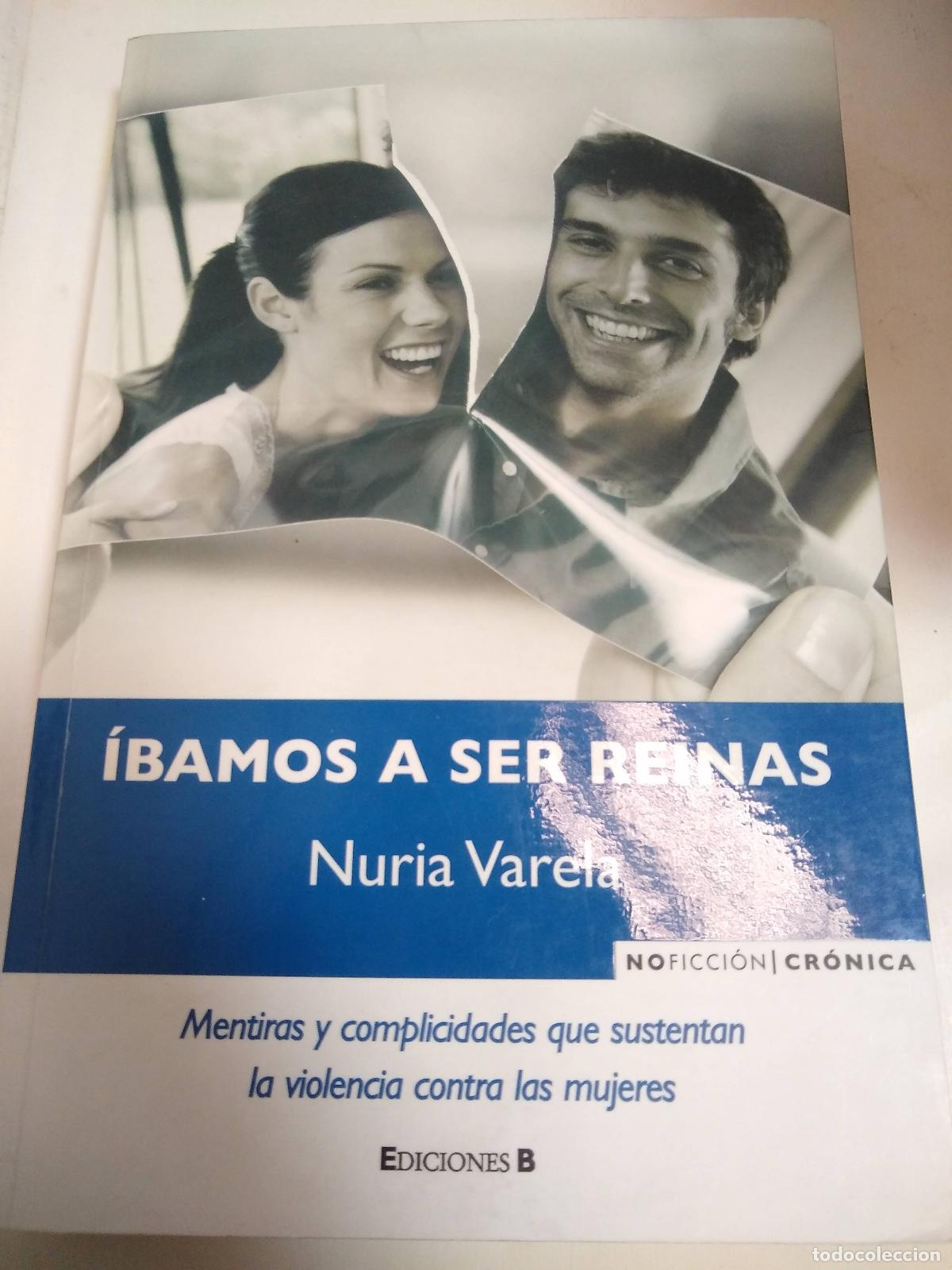 Libros: &Iacute;bamos A Ser Reinas - Nuria Varela - Foto 1