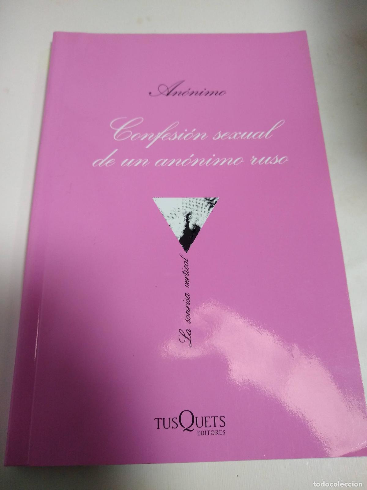 Libros: Confesi&oacute;n Sexual De Un An&oacute;nimo Ruso - Anonimo - Foto 1