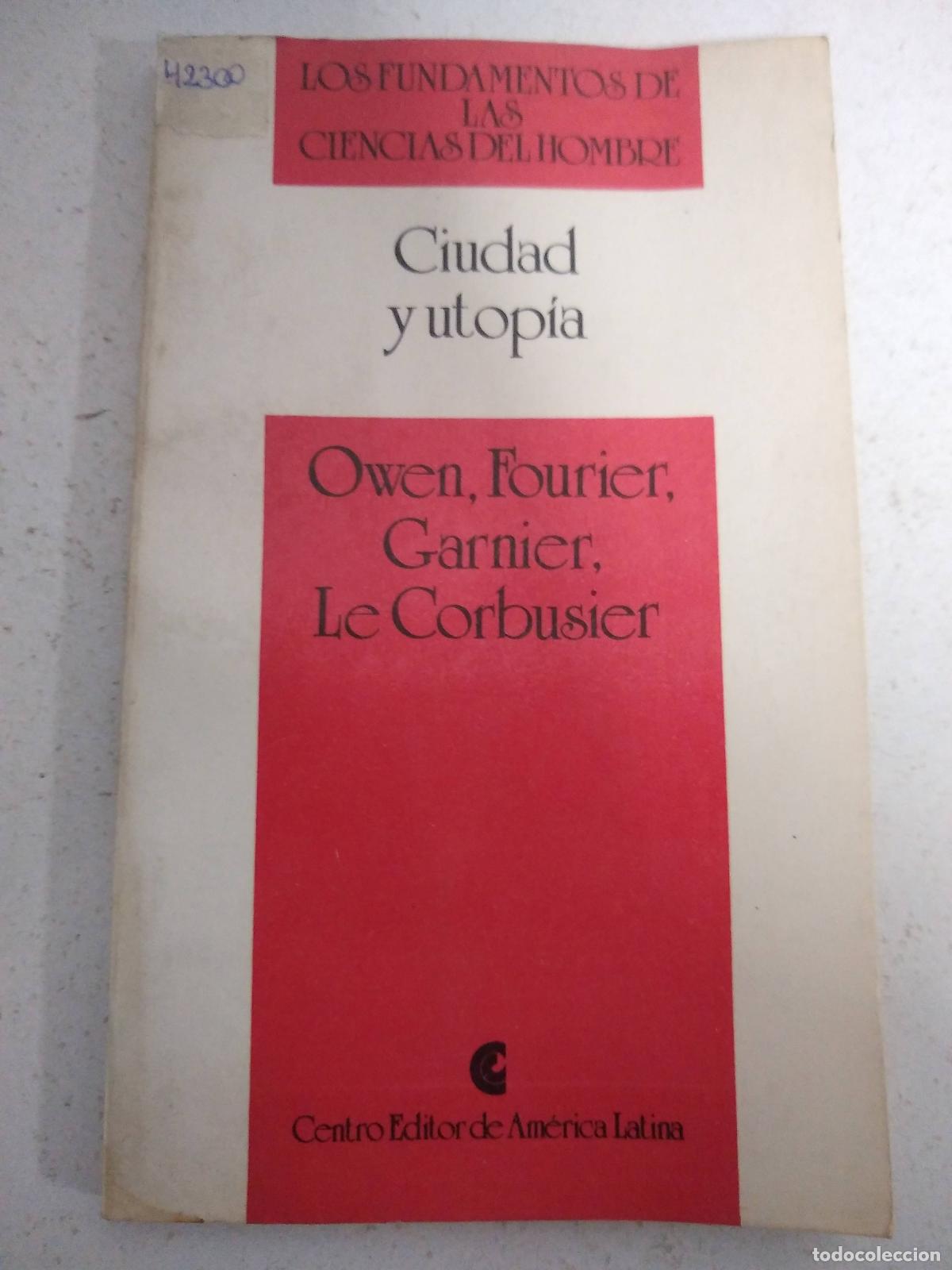Libros: Ciudad y utopia - Owen, Fourier, Garnier, Le Corbusier