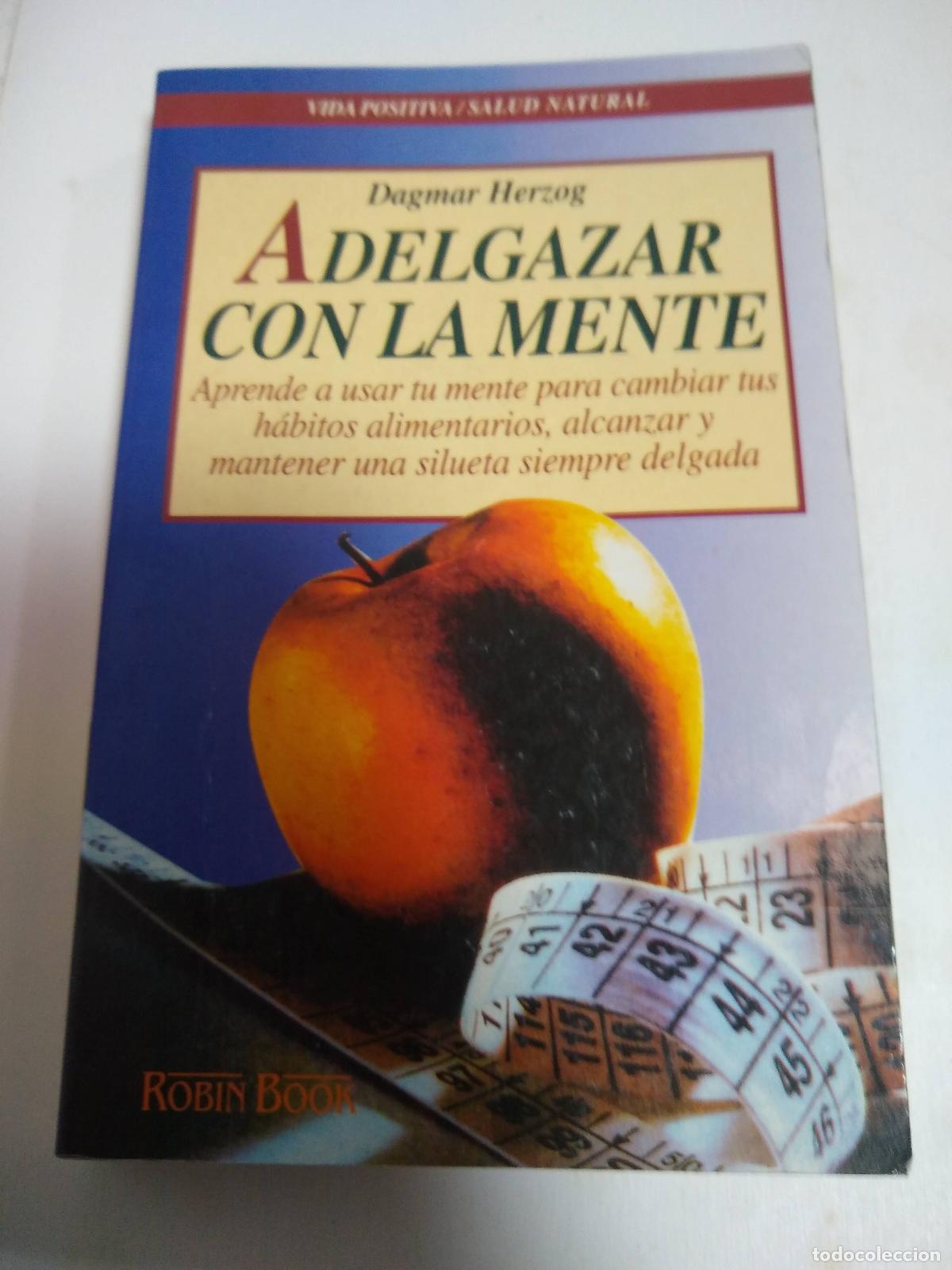 Libros: Adelgazar Con La Mente - Dagmar Herzog - Foto 1
