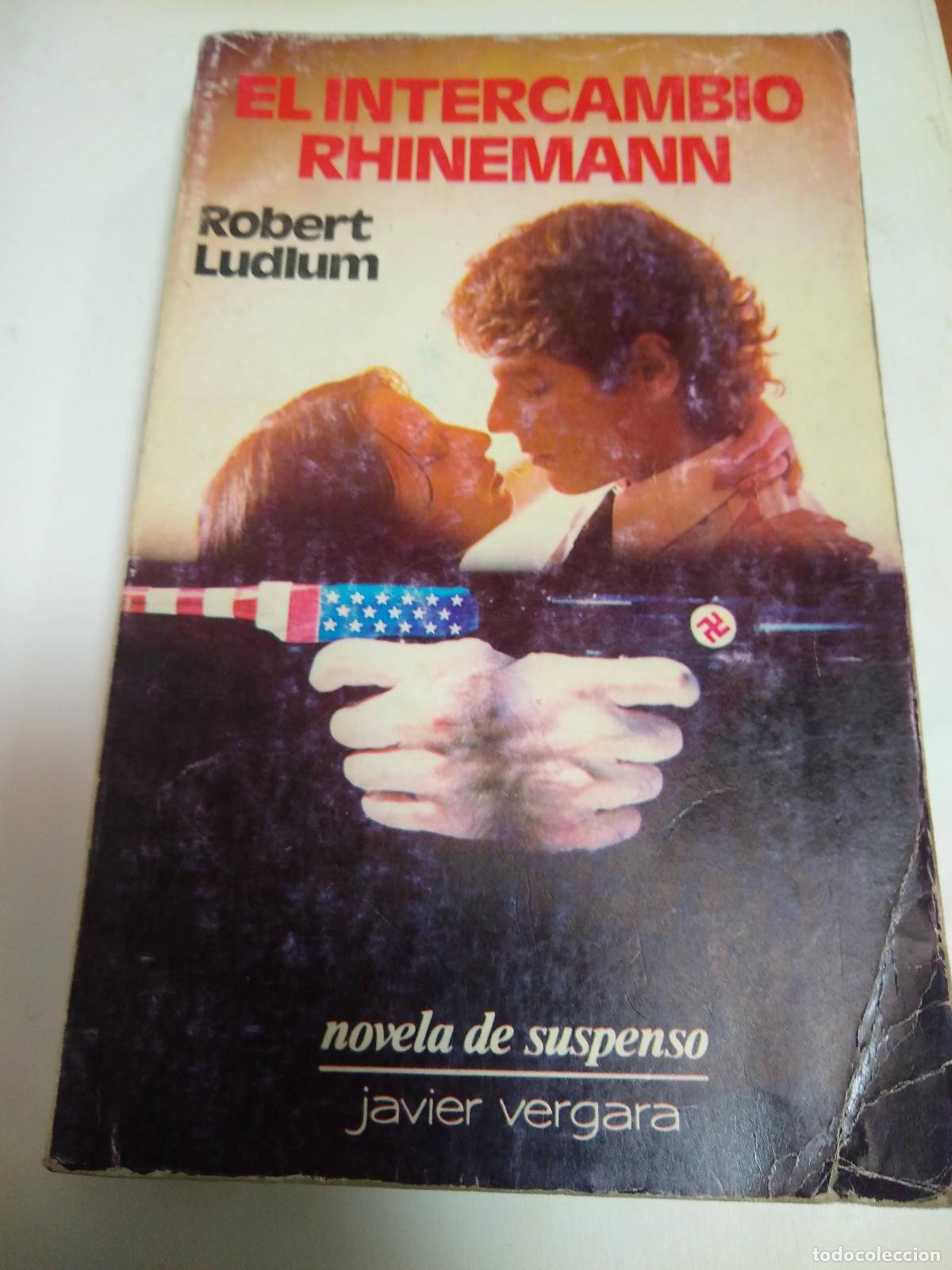 Libros: El Intercambio Rhinemman - Robert Ludlum - Foto 1
