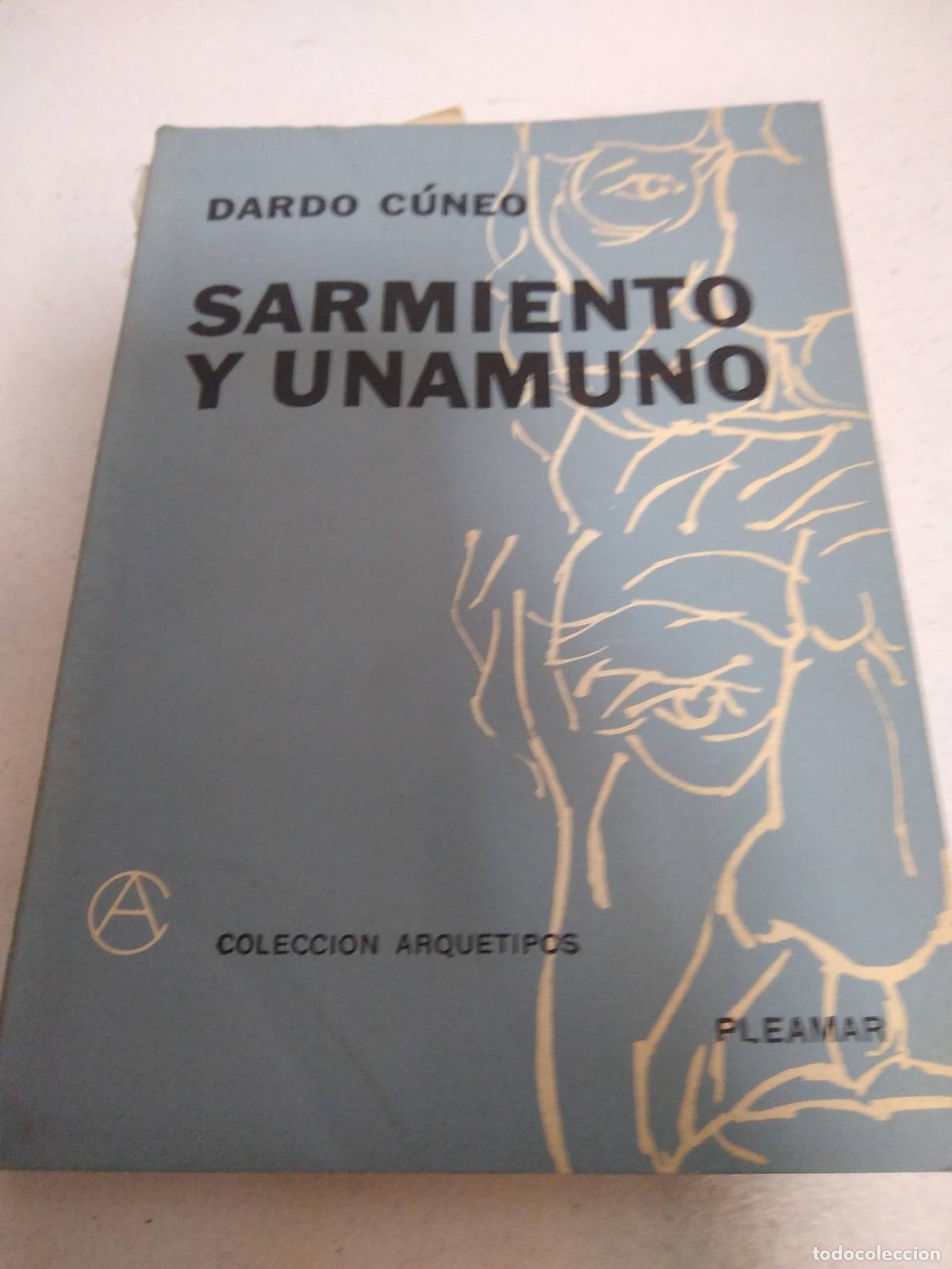 Libros: Sarmiento y Unamuno - Dardo C&uacute;neo - Foto 1