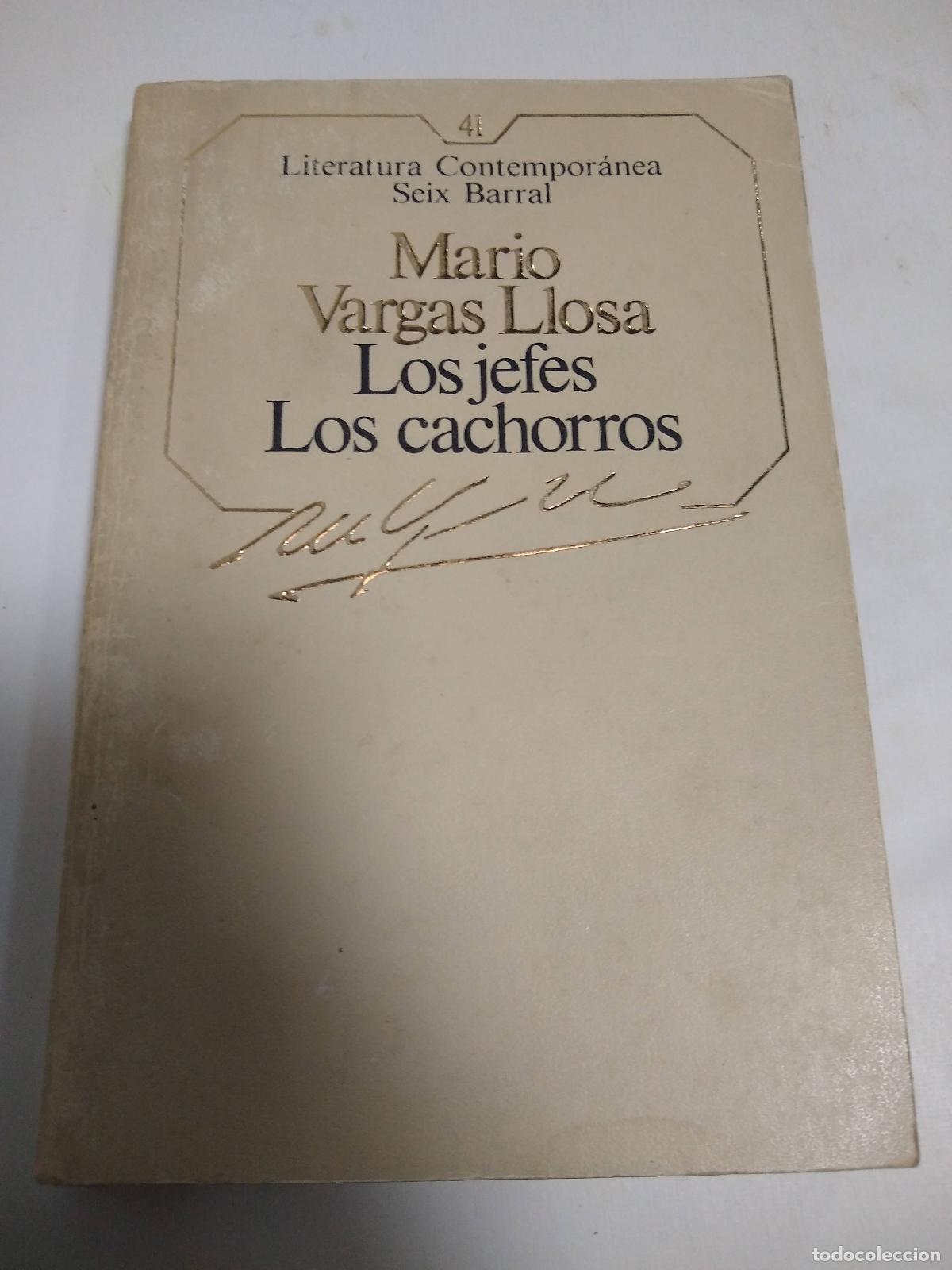 Libros: Los Jefes Los Cachorros - Mario Vargas Llosa - Foto 1