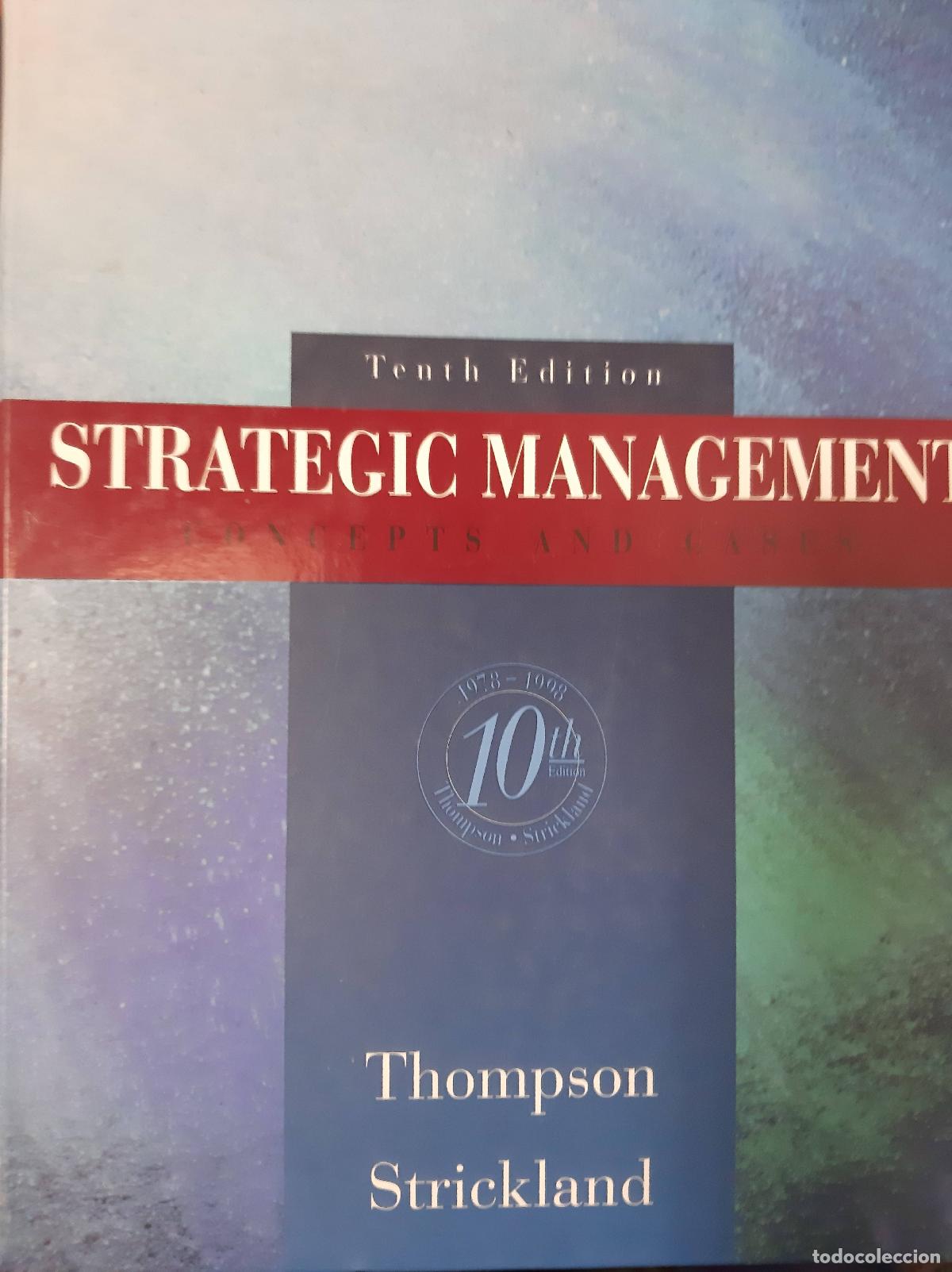 Libros: Strategic Management - Thompson - Strickland - Foto 1