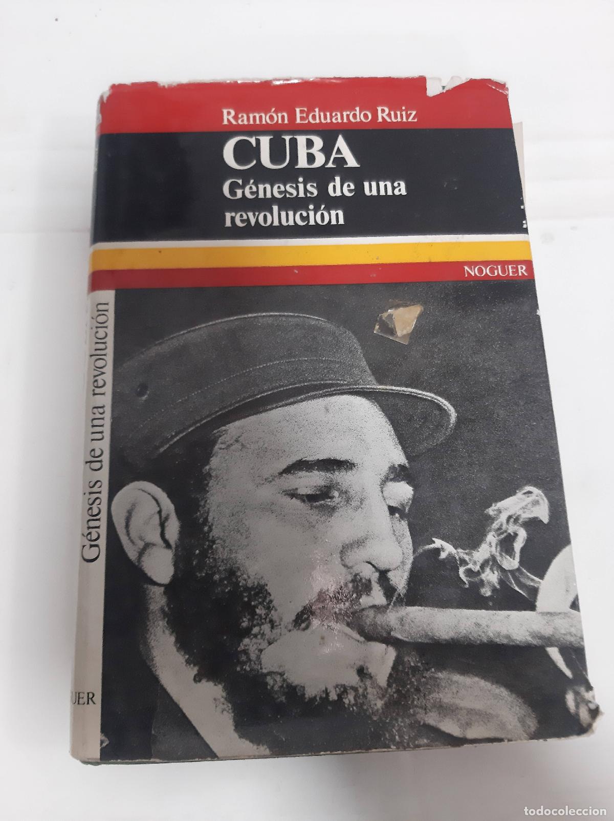 books: CUBA Genesis de una revolucion - Ramon Eduardo Ruiz